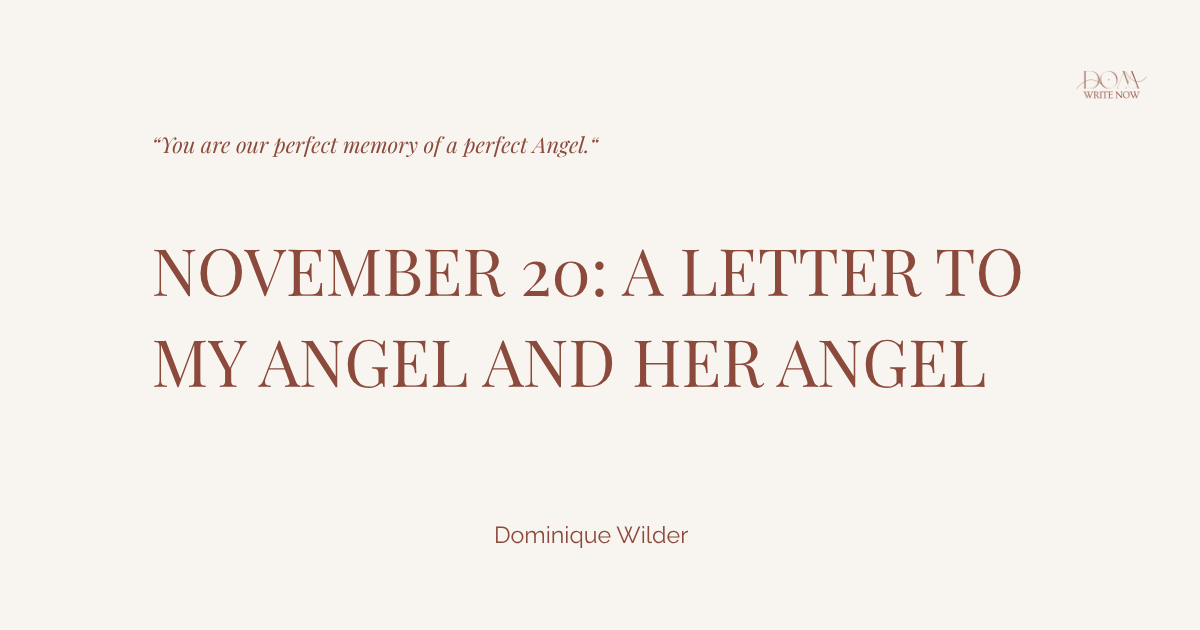 November 20: A Letter to My Angel and Her Angel