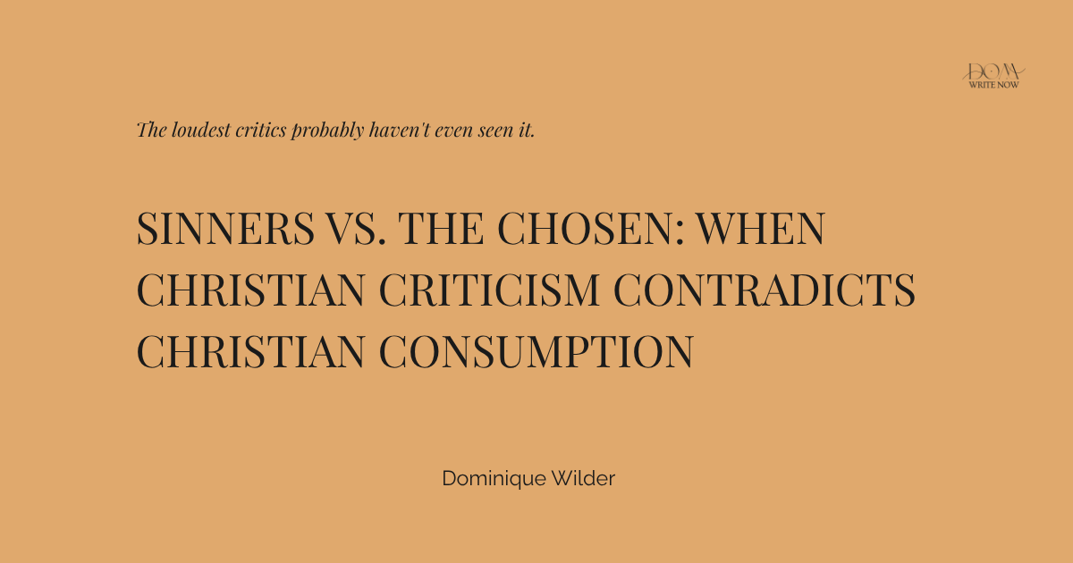 Sinners vs. The Chosen: When Christian Criticism Contradicts Christian Consumption