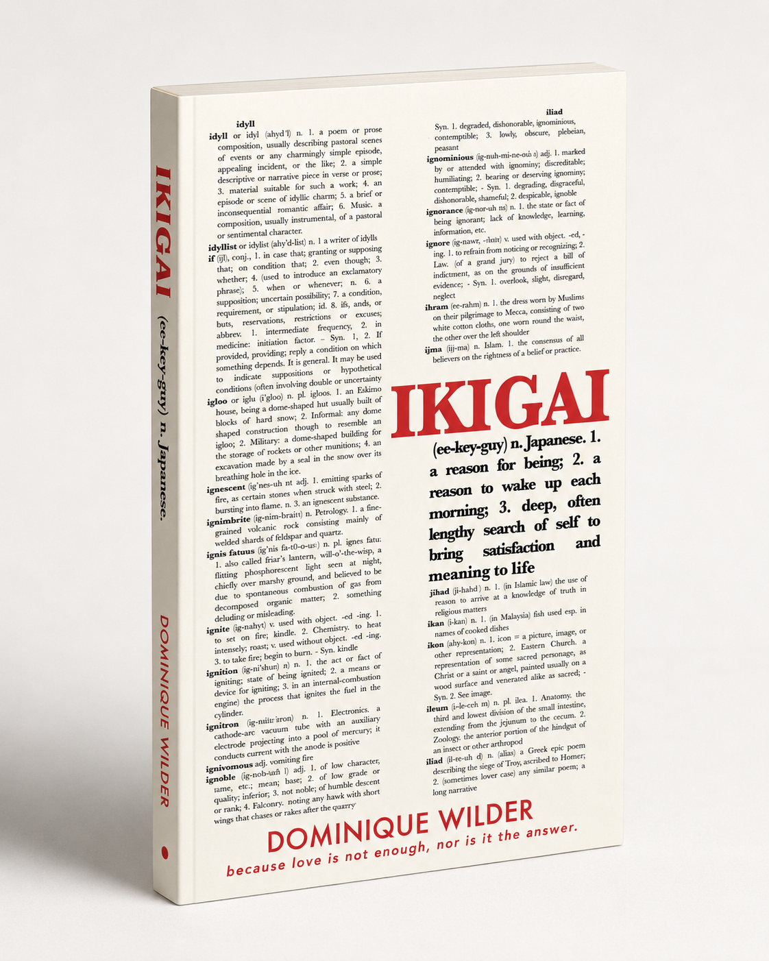 IKIGAI: love is not enough