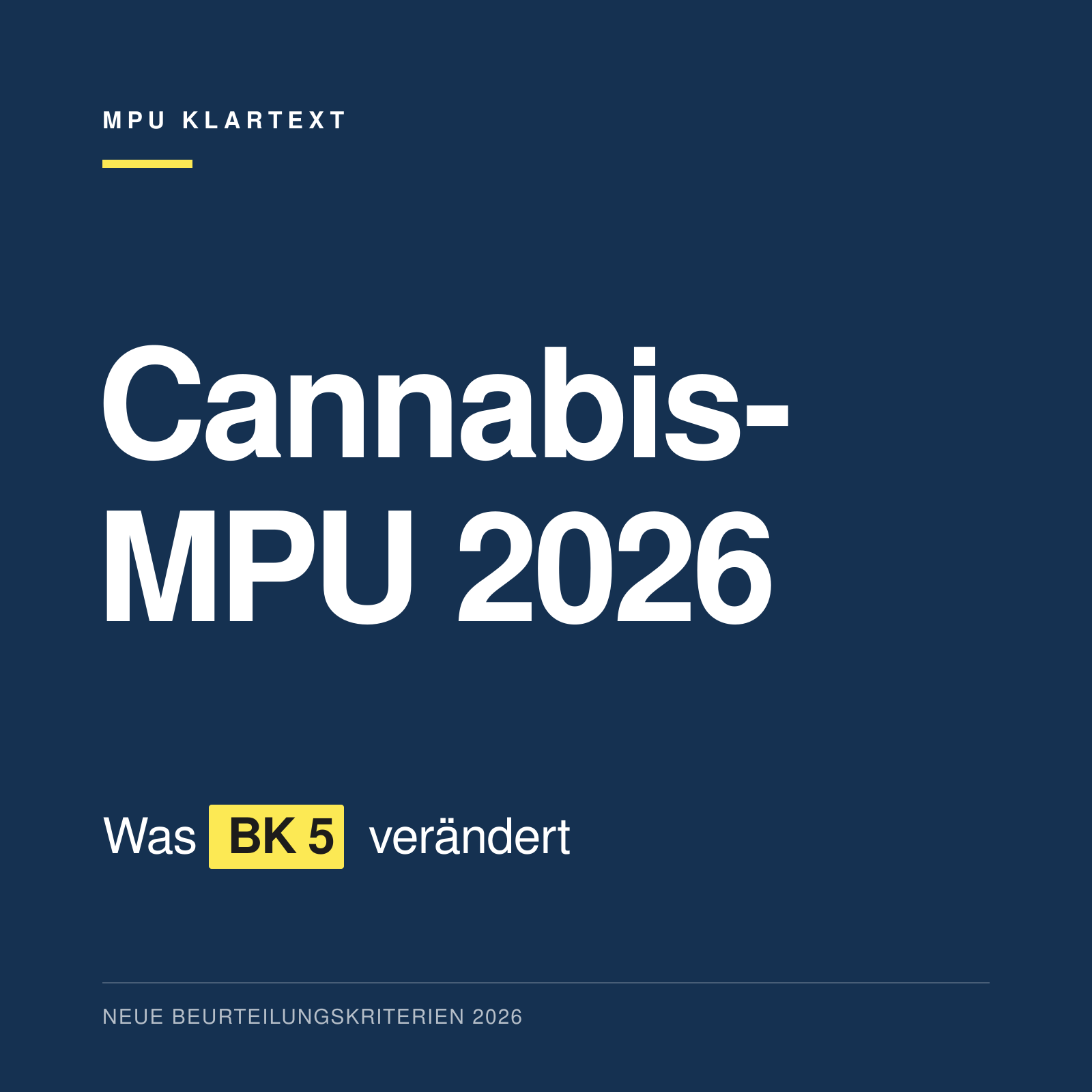 Cannabis-MPU 2026: Was die neuen Beurteilungskriterien BK 5 verändern