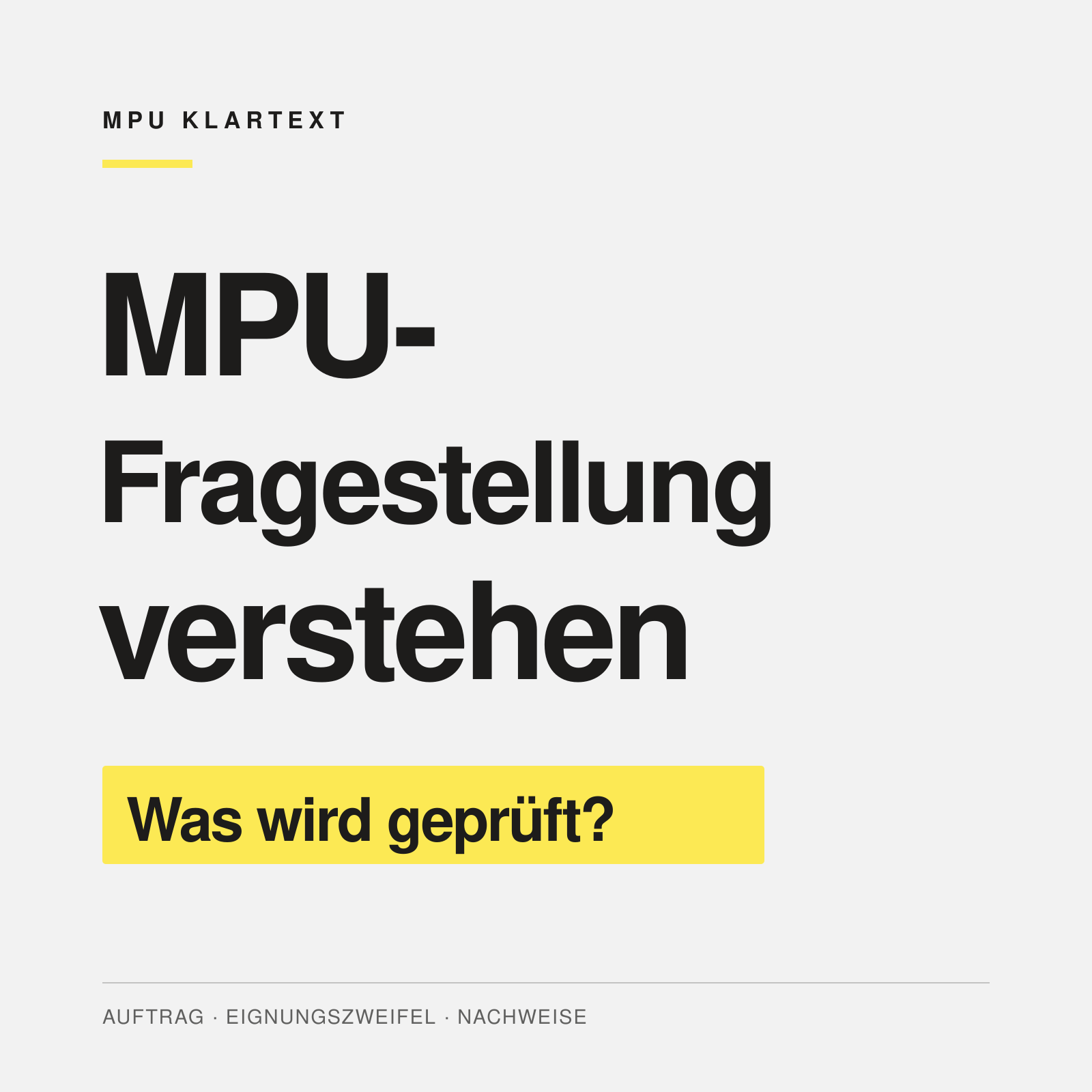MPU-Fragestellung verstehen: Was wird bei Ihrer MPU wirklich geprüft?