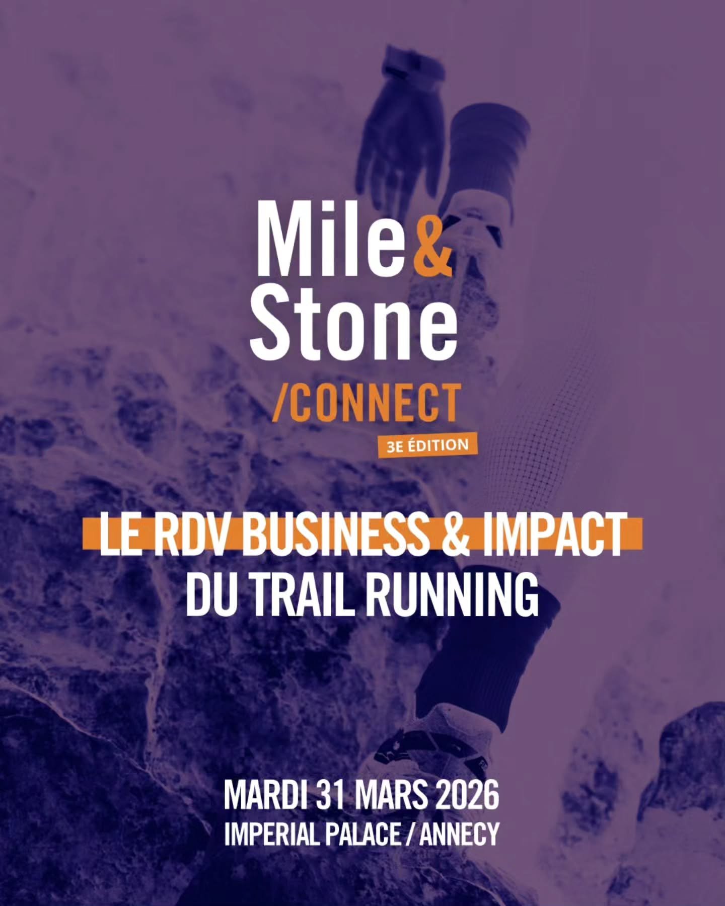 📣 Mile &amp; Stone/Connect est de retour!

Apr&egrave;s 2 &eacute;ditions riches en &eacute;changes et en enseignements, le rendez-vous business et impact du trail running revient pour une 3&egrave;me &eacute;dition, le mardi 31 mars 2026, &agrave; 
