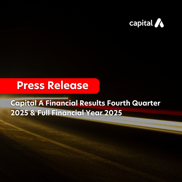 Capital A Financial Results Fourth Quarter 2025 &amp; Full Financial Year 2025