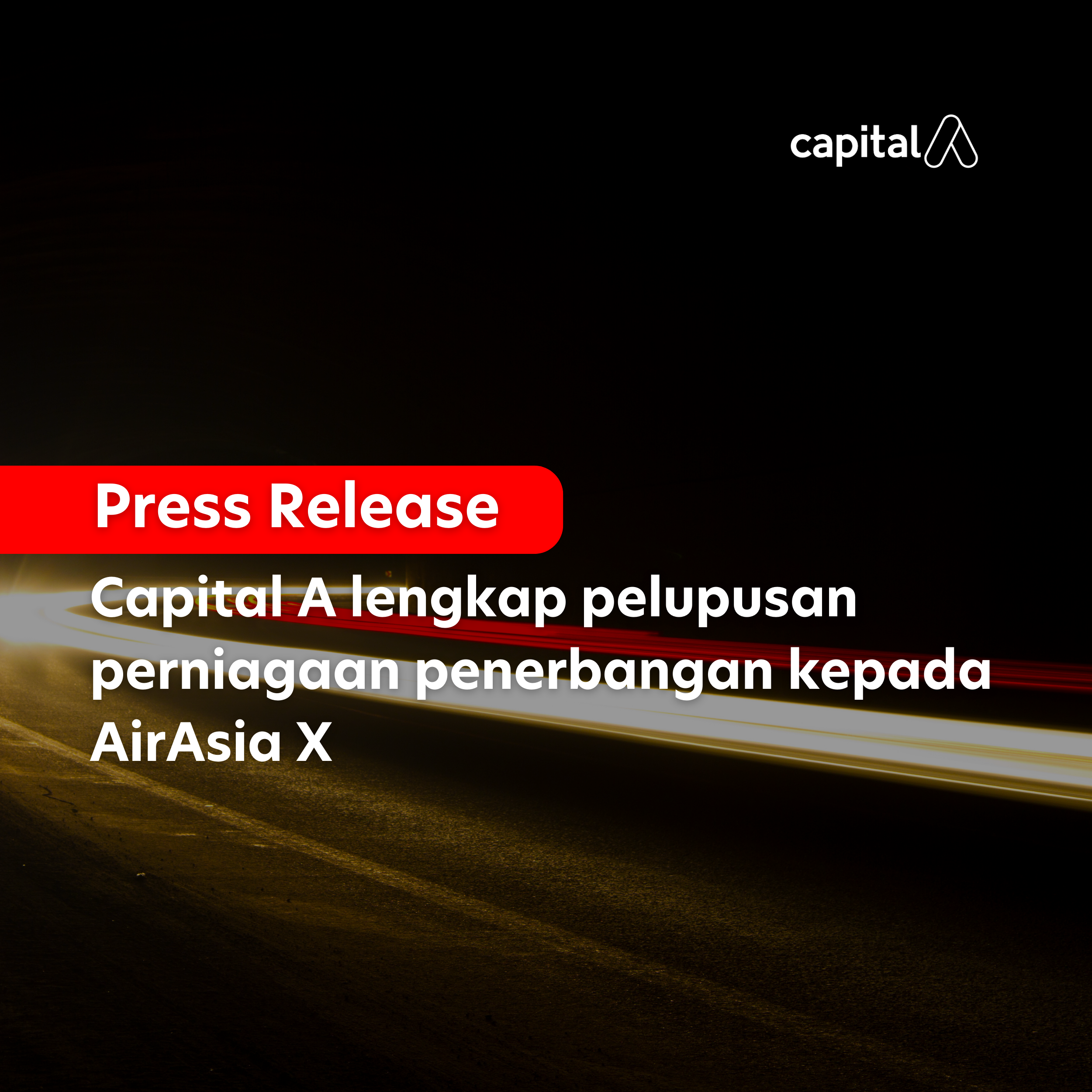 Capital A lengkap pelupusan perniagaan penerbangan kepada AirAsia X