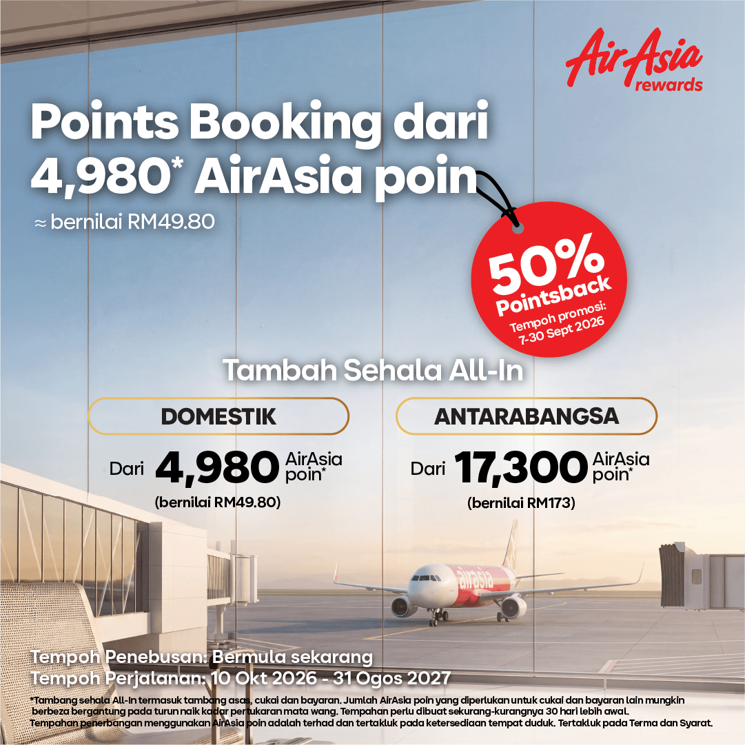 Dapatkan mata ganjaran anda semula! AirAsia rewards melancarkan Points Booking dengan 50% pulangan mata ganjaran sehingga 30 September