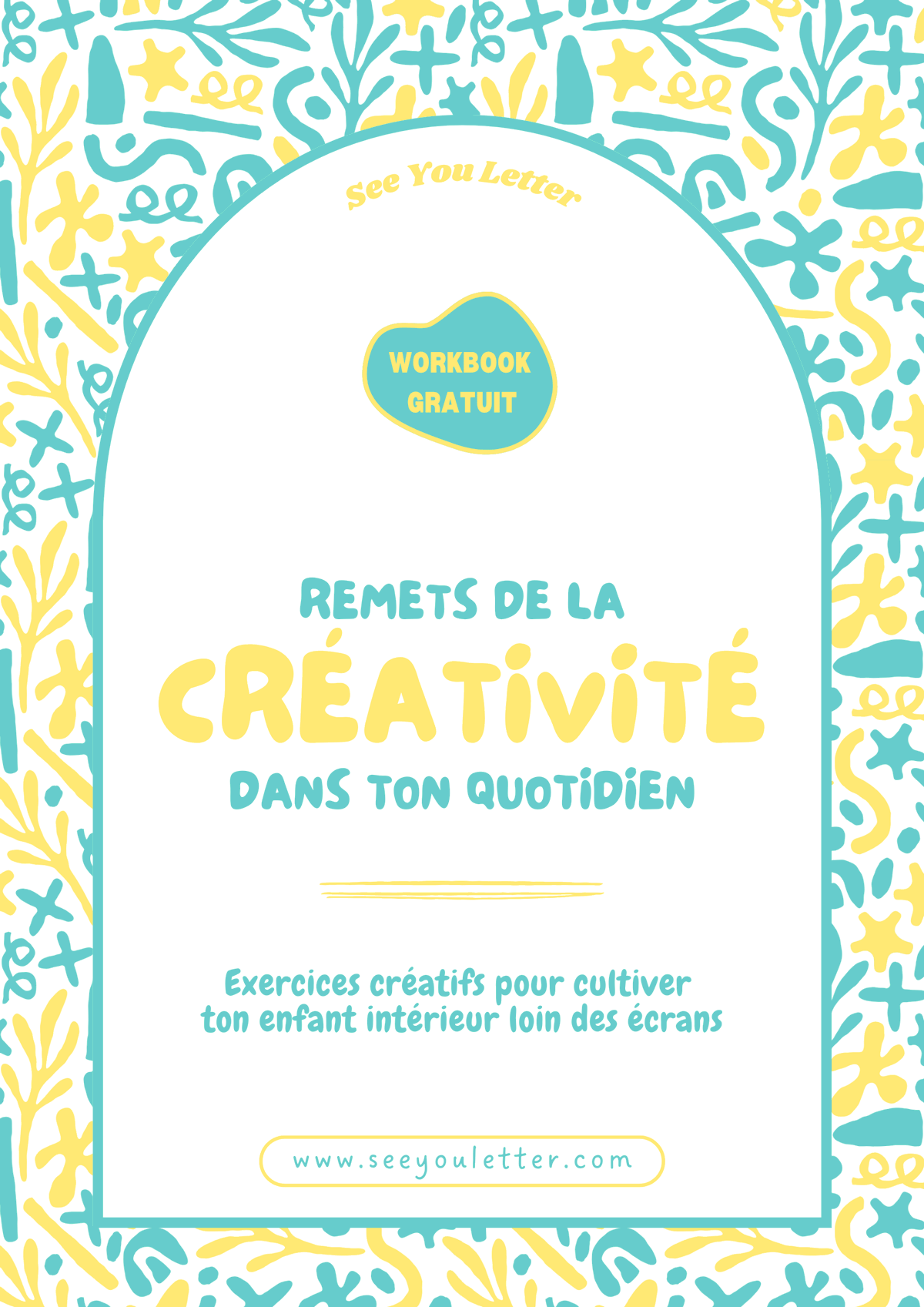 Page de couverture d'un cahier d'activités gratuit sur la créativité quotidienne pour enfants, avec un design coloré et ludique.