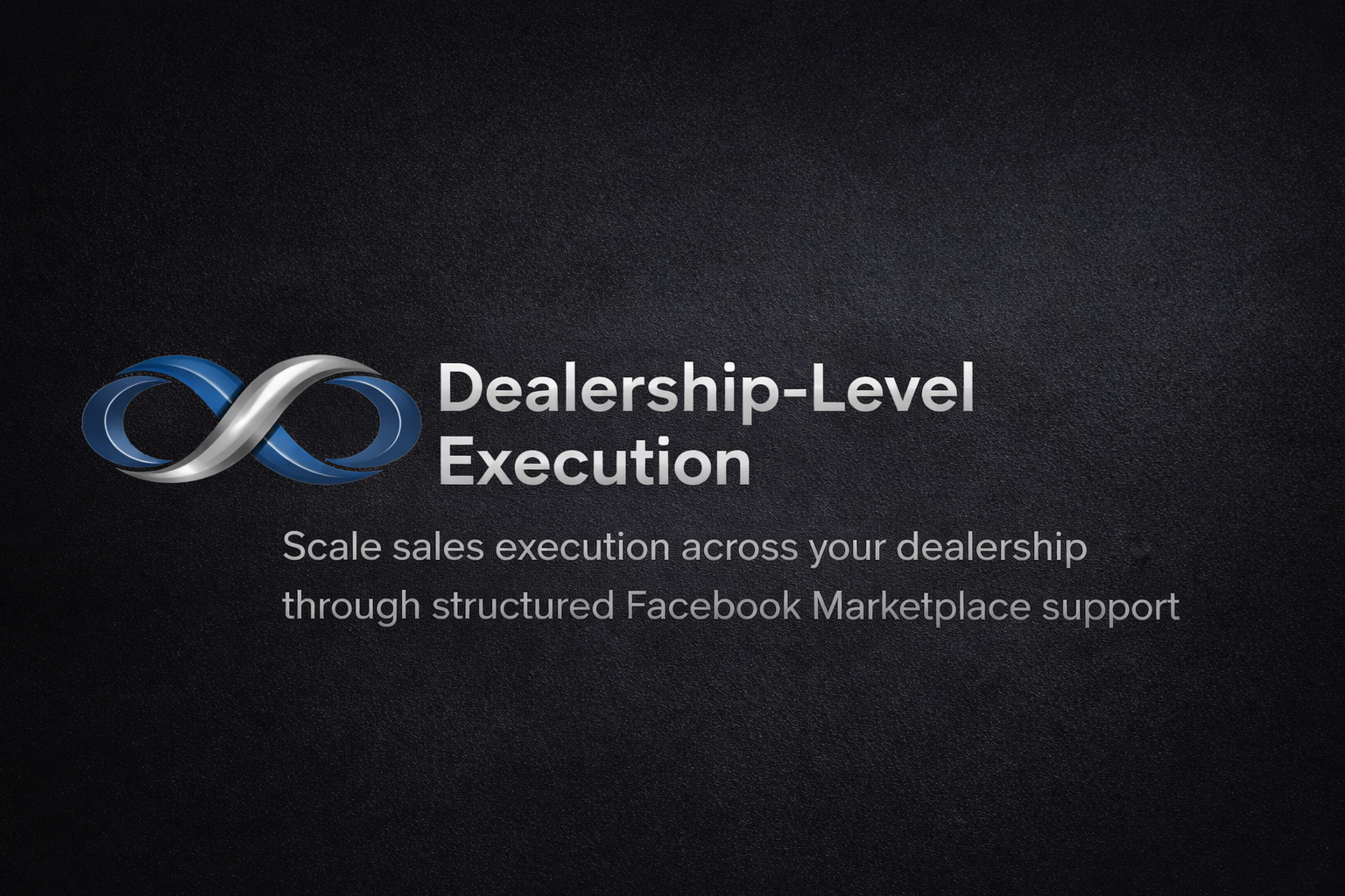 Dealership-Level Execution