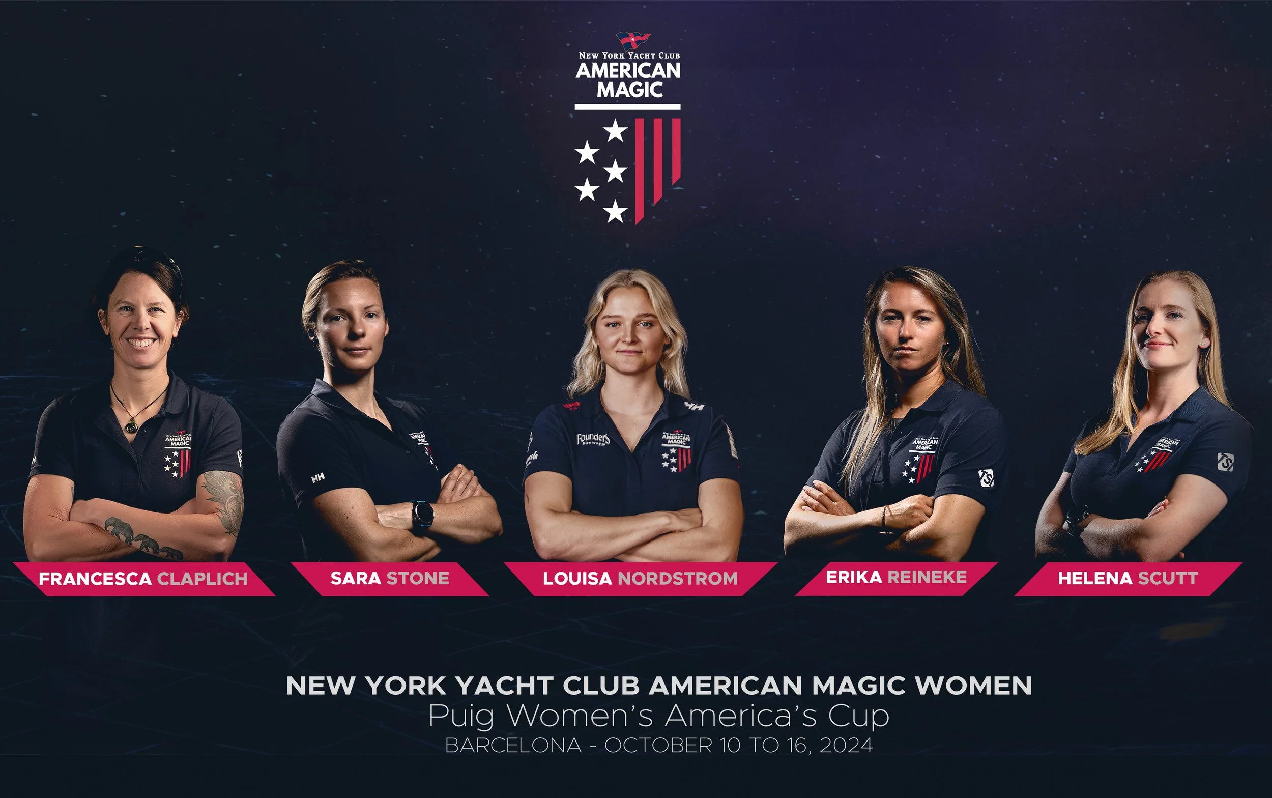 Group of five women sailors in navy shirts with team logos, standing with arms crossed. Text overlays with their names: Francesca Clapich, Sara Stone, Louisa Nordstrom, Erika Reineke, Helena Scutt. Background features a starry night sky and logo for New York Yacht Club American Magic. Event details at the bottom: Puget Women's America's Cup, Barcelona, October 10-16, 2024.