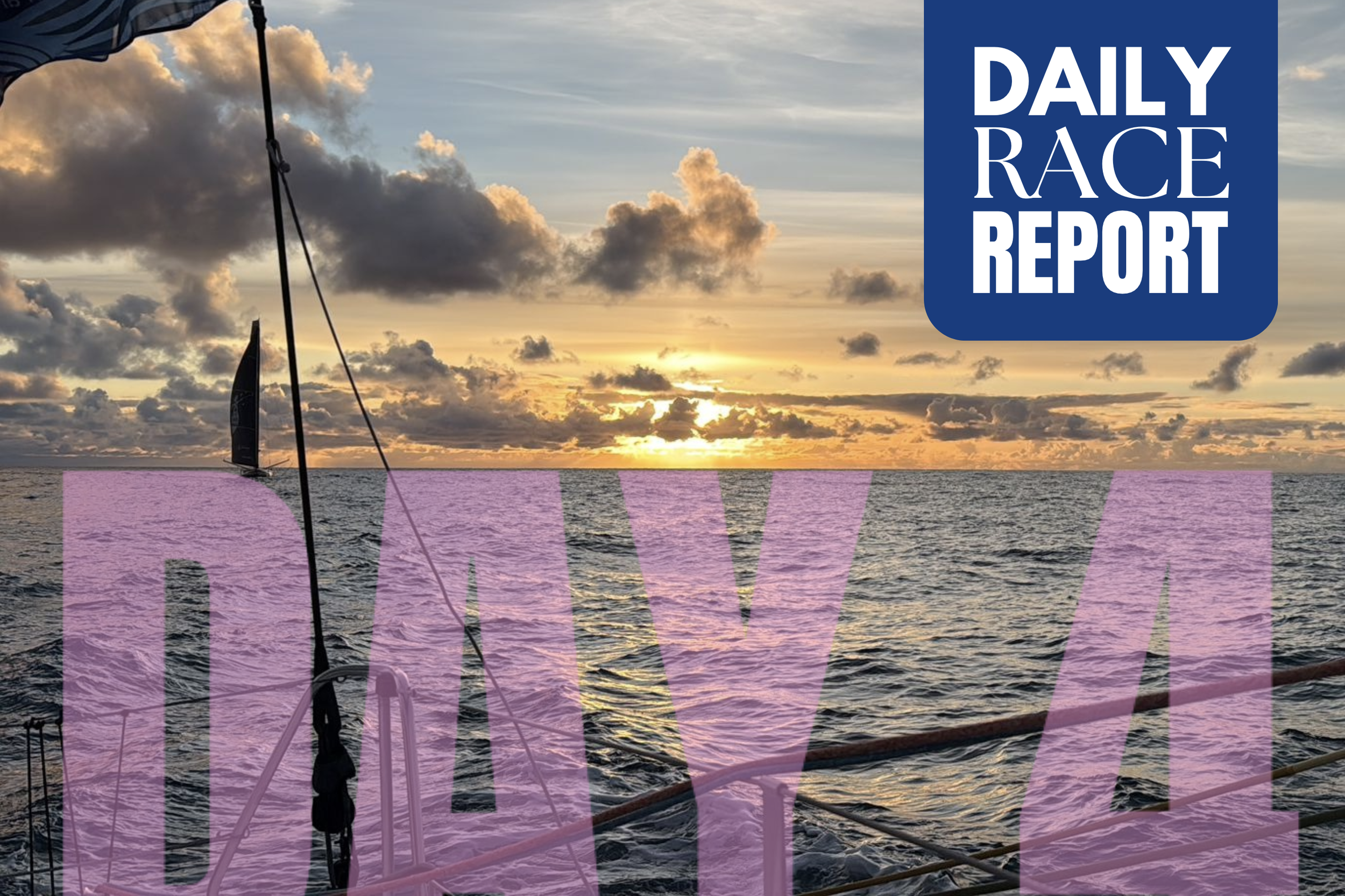Day 4 Race Update: “Send some wind, please, because that’s what we need ..!”