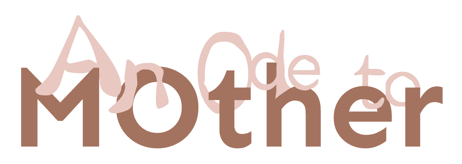 An Ode to Mother