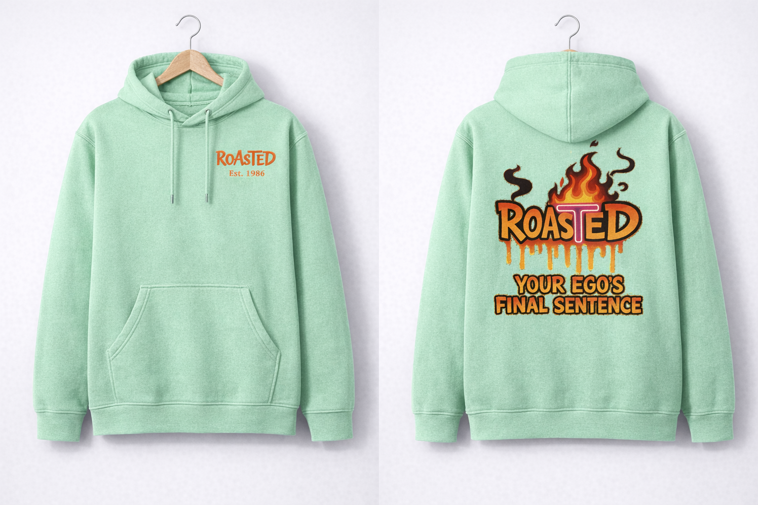 Mint men's hoodie Roasted your ego.png