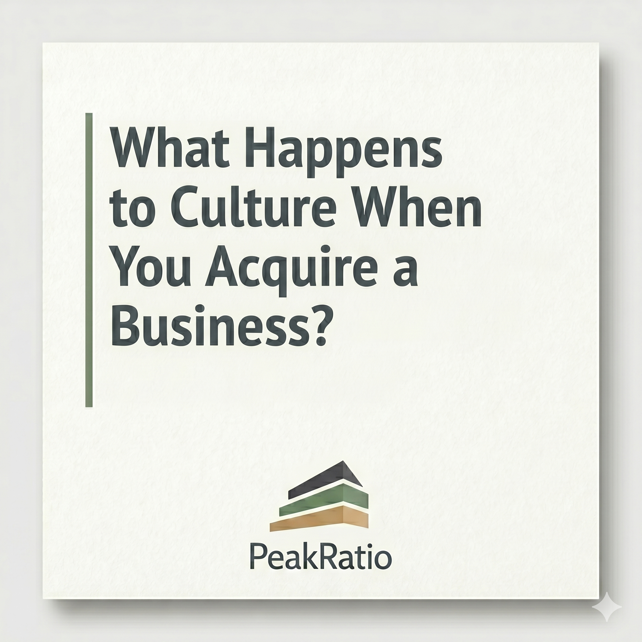 What Happens to Culture When You Acquire a Business?