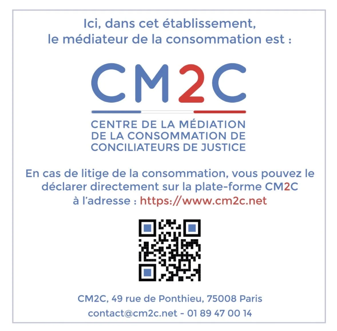 Affiche d'information sur le centre de médiation de la consommation CM2C, basé à Paris, avec un lien URL, une adresse, un contact email, un numéro de téléphone, et un code QR.