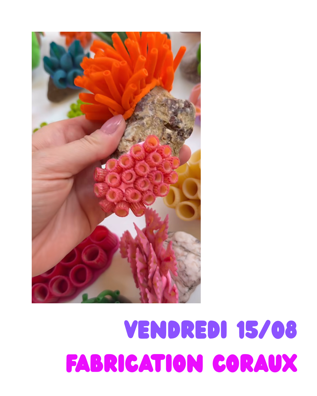 Fabrication de coraux en pâte