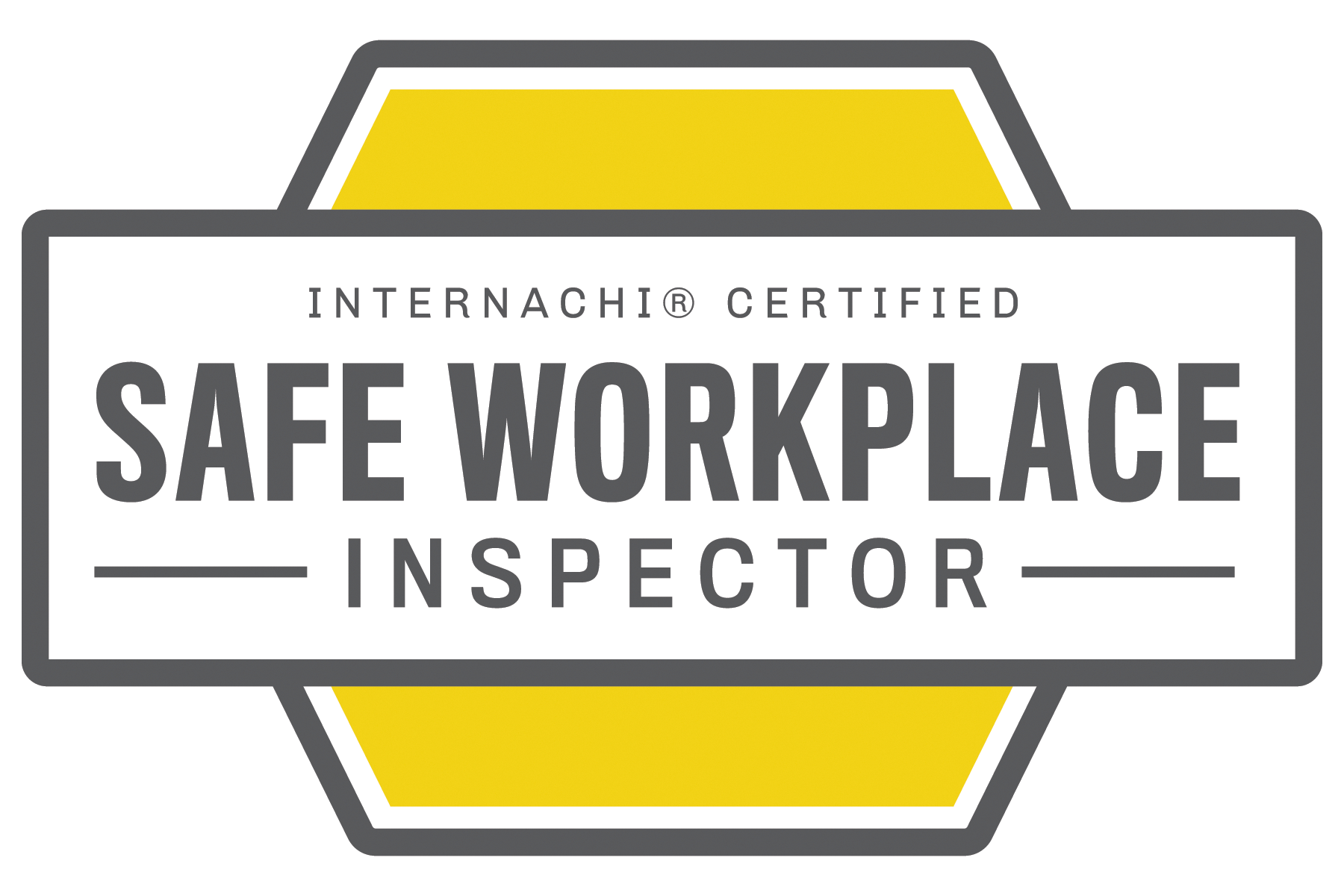 Badge with yellow and white background reading "Internachi Certified Safe Workplace Inspector" in black and gray text.