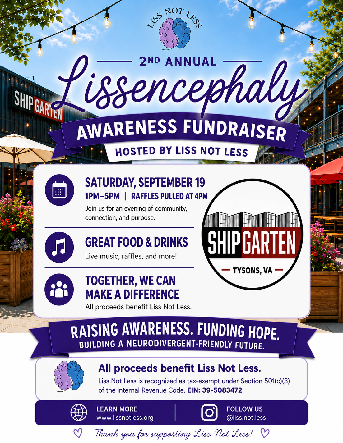 Event poster for the 2nd annual Lissencephaly awareness fundraiser hosted by Liss Not Less, scheduled for Saturday, September 19, from 1 PM to 5 PM at Ship Gärten in Tysons, VA. Features community activities, food, drinks, live music, raffles, and proceeds benefit Liss Not Less.