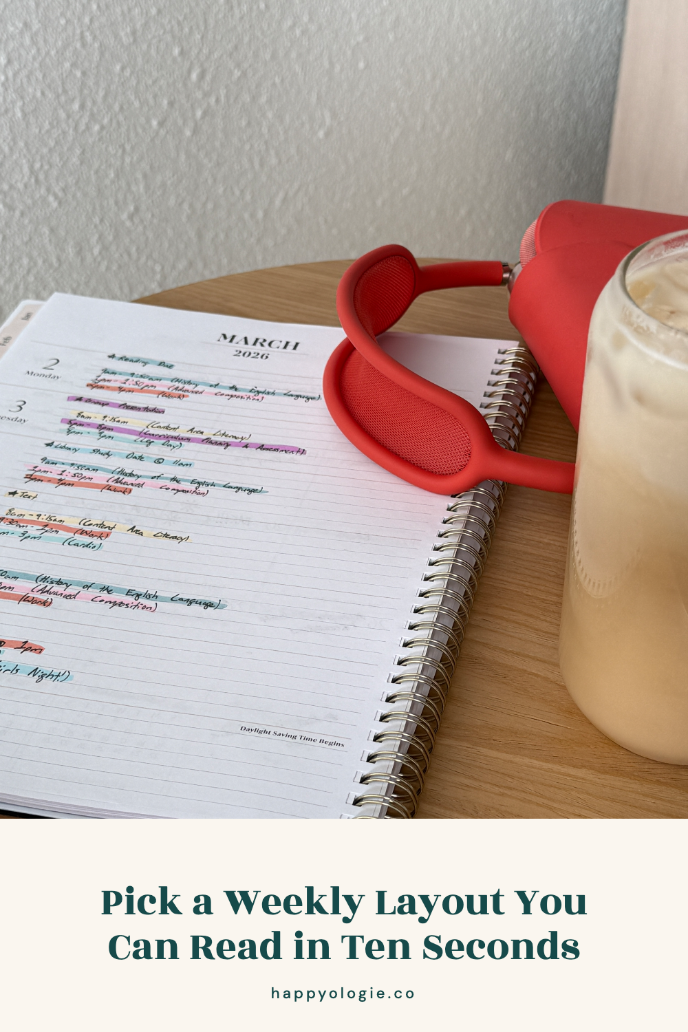 student planners - Pick a Weekly Layout You Can Read in Ten Seconds | Happyologie | happyologie.co