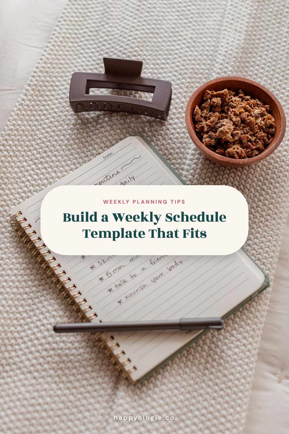 How to Build a Weekly Schedule Template That Fits Your Life