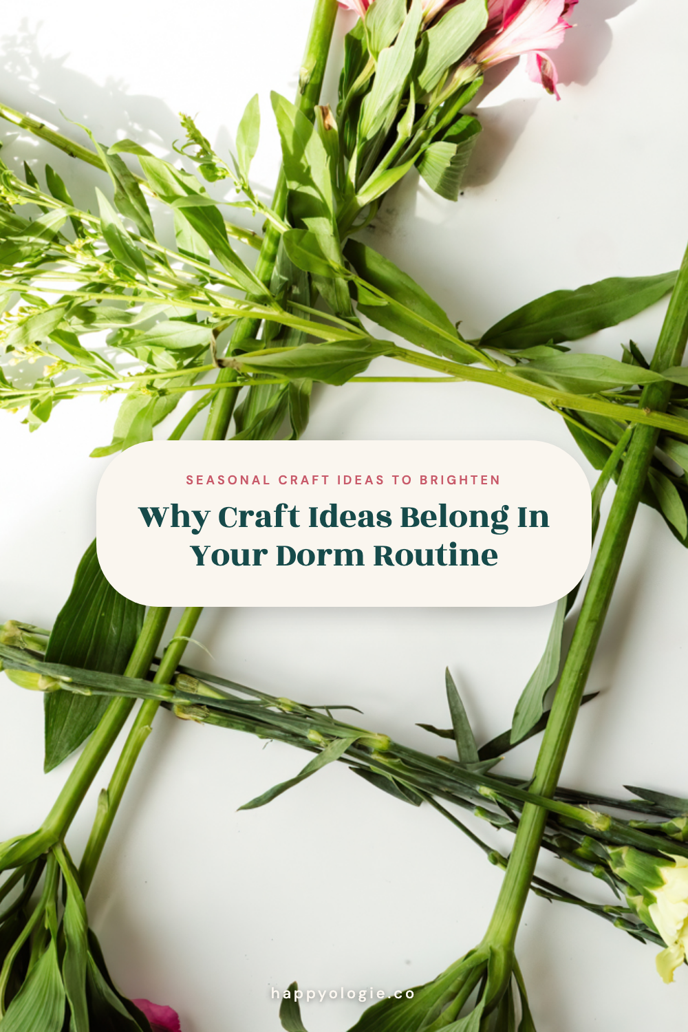 Seasonal Craft Ideas to Brighten Your Dorm, Happyologie Pinterest graphic