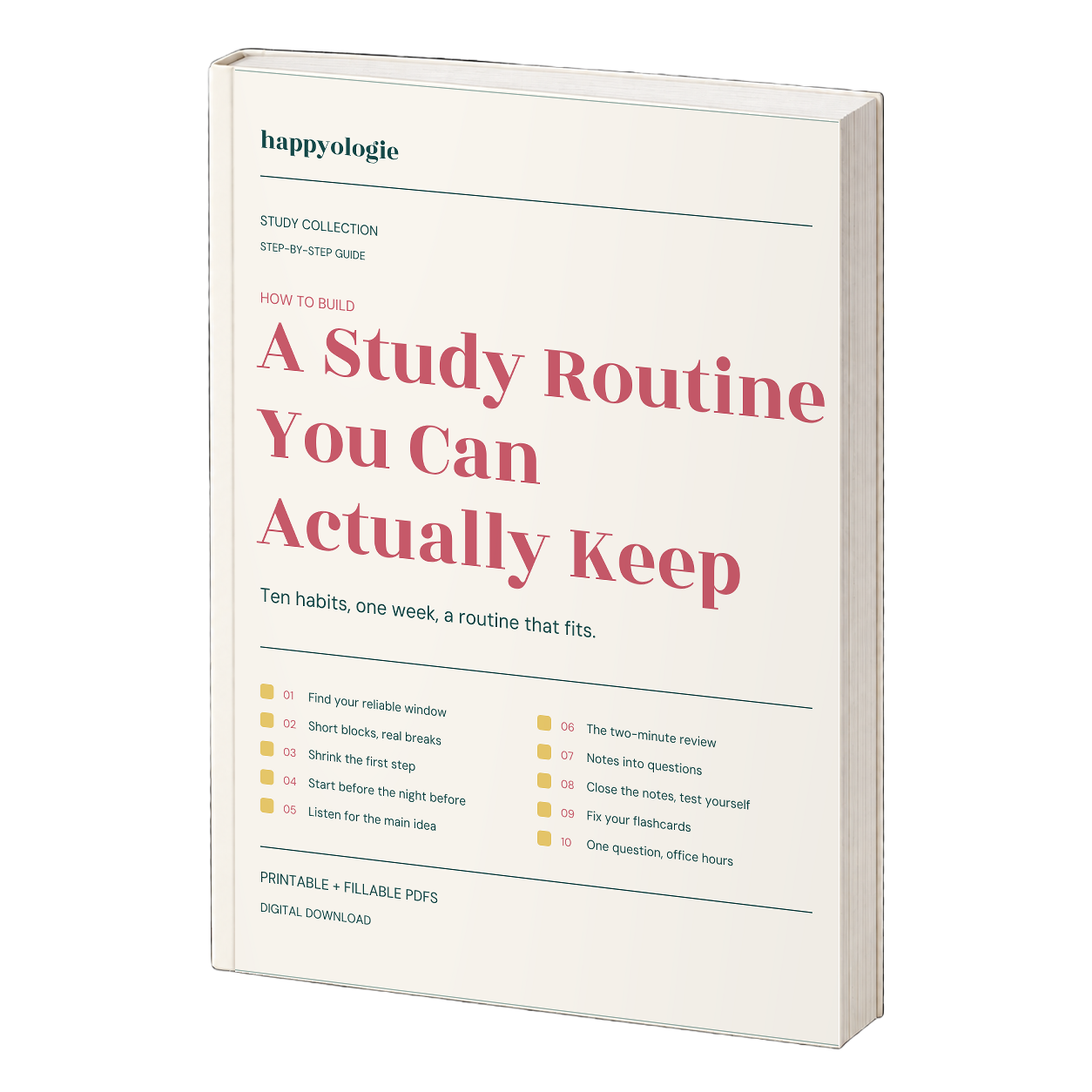 How to Build a Study Routine You Can Actually Keep by Happyologie, a step-by-step study routine guide in printable and fillable PDFs.