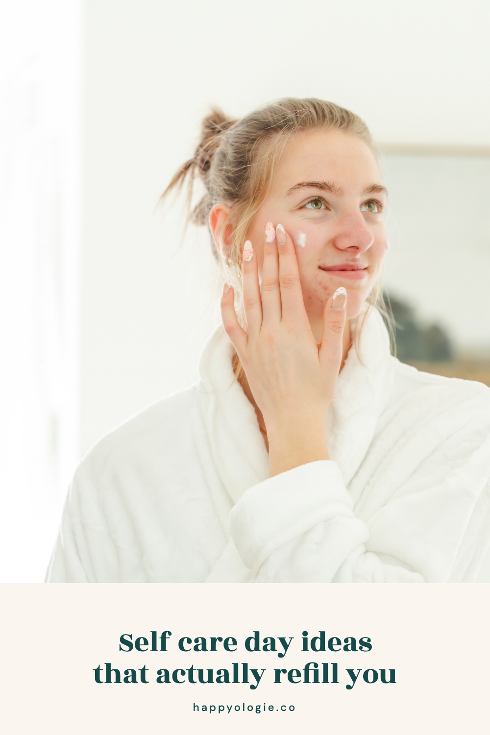 self care day ideas for students - Self care day ideas that actually refill you | Happyologie | happyologie.co