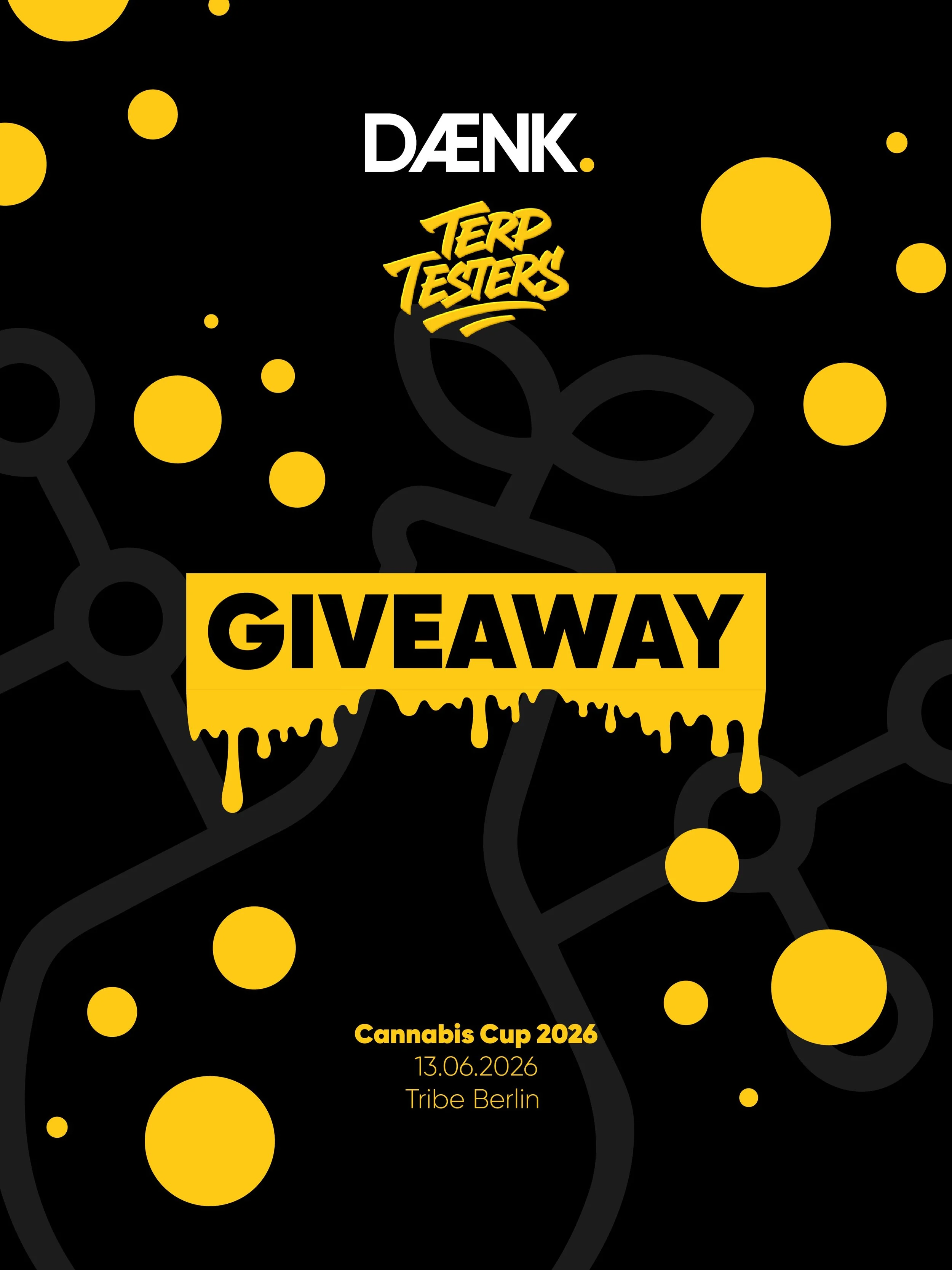 .
D&AElig;NK &times; Terp Testers Cup 2026

Zwei Pl&auml;tze.

Ein Tag.
Ein Cup.
Eine Community.

Folge @daenk.lab &amp; @terptesterscup

Like den Beitrag.
Markiere die Person, 
die du mitbringst.
Teile ihn in deiner Story.

Samstag entscheidet.

Dri