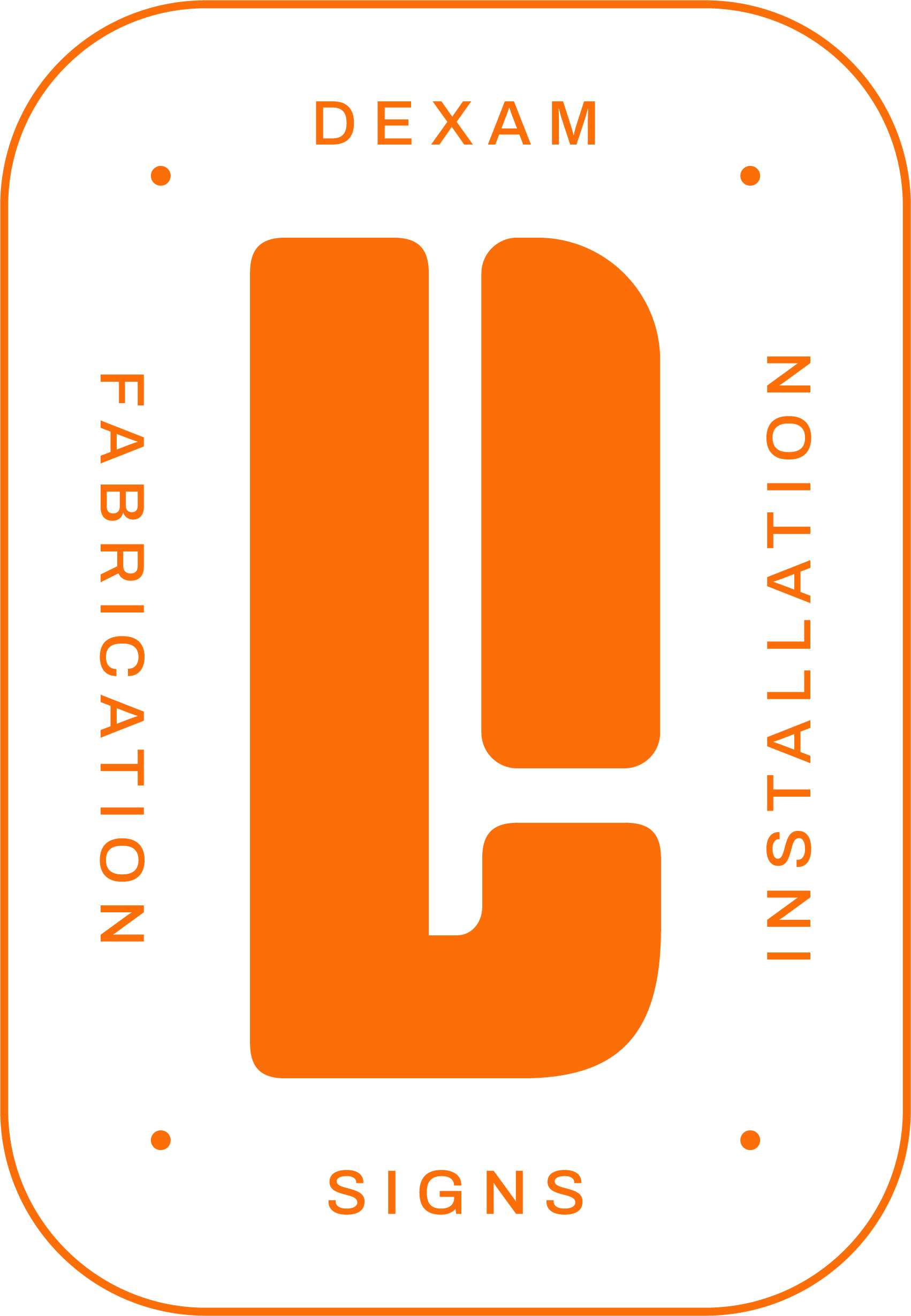 Sign with orange and black color scheme displaying the text 'Fabrictation', 'Dexam', 'Installation', and 'Signs', with a large orange letter 'E' in the center.