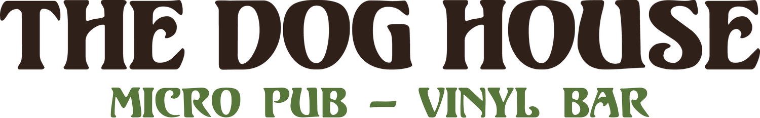 Welcome to The Dog House Micro Pub &amp; Vinyl Bar