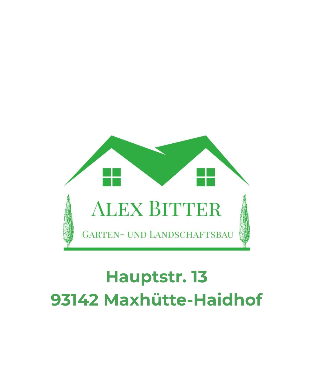 Logo für Alex Bitter, Garten- und Landschaftsbau, mit zwei grünen Hausdächern, zwei Bäumen und Adresse in Maxhütte-Haidhof.