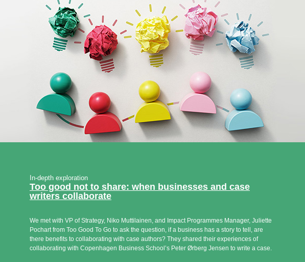 Five small, plastic playing pieces with heads and shoulders, with light bulbs above their heads. Title underneath reads, Too good not to share: when businesses and case writers collaborate