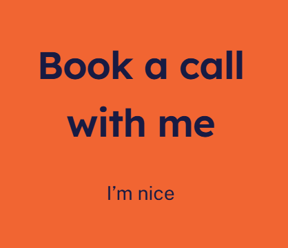 Book a call with me button with an orange background