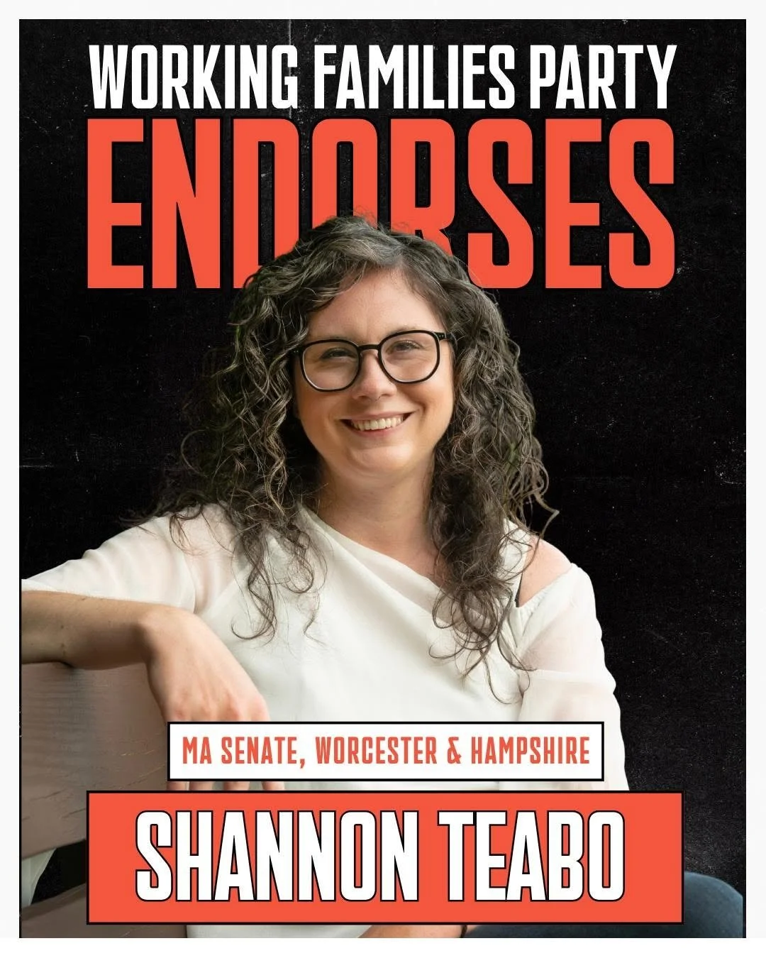 We are  honored to announce Shannon's  endorsement by the Working Families Party! At a time when the working people of the United States and Massachusetts are being squeezed for all they have, we need a path forward that includes the voices of workin