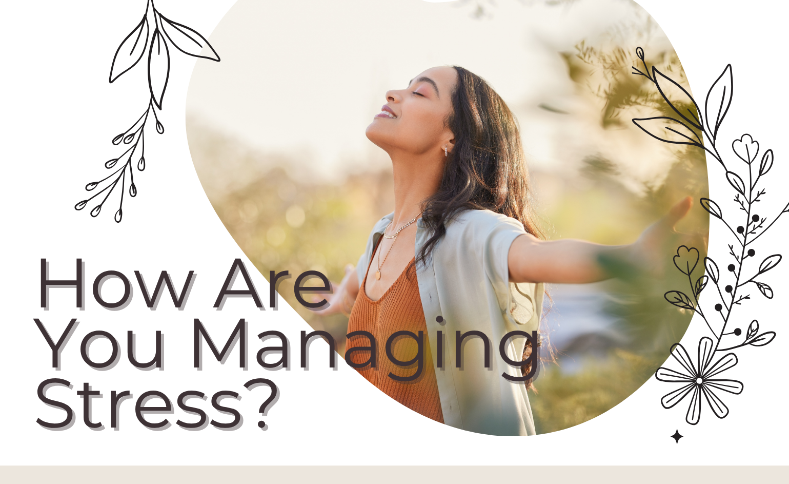How Are You Managing Stress?