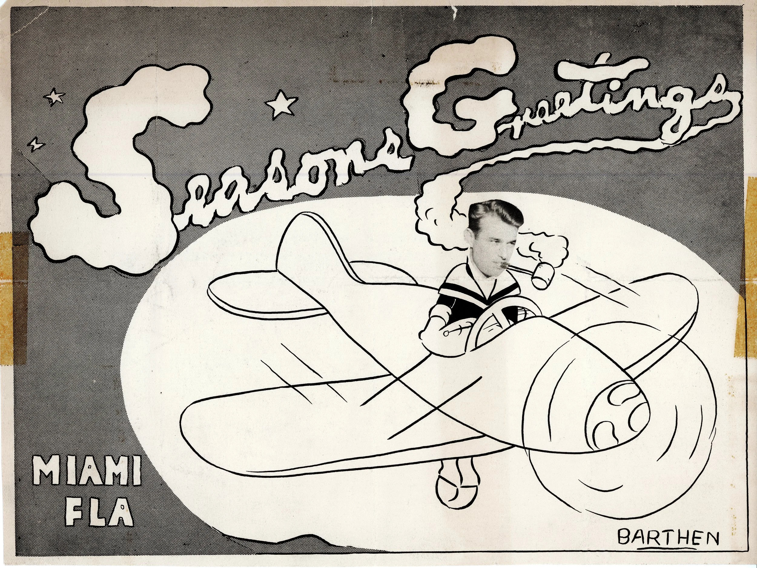 From assistant animator Ellsworth Barthen, who went on to provide animation for many TV series. Ellsworth has depicted himself flying a plane (to Miami?) dressed as Popeye.