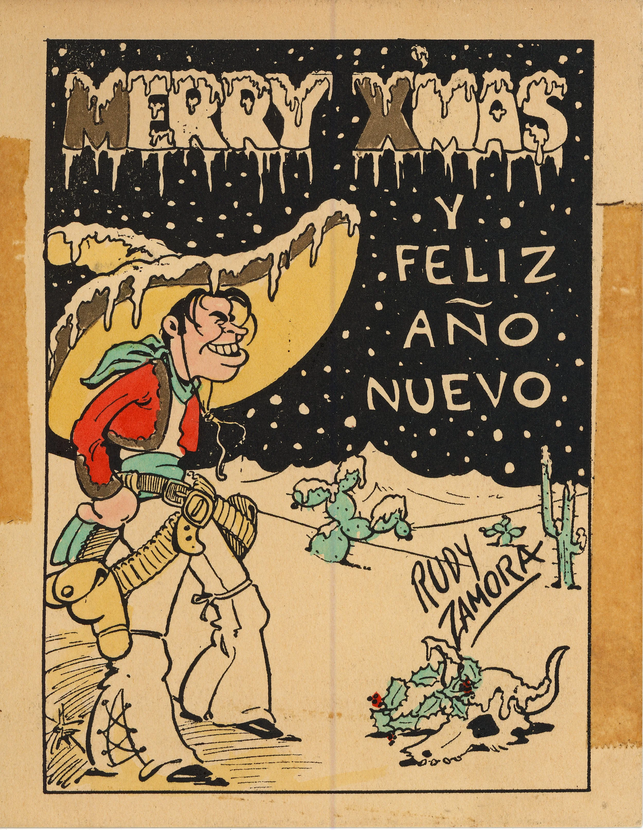 This card from Rudy Zamora reflects his Mexican heritage. Co-worker Shamus Culhane is quoted as saying about Zamora…” He loved to yarn about his Mexican background, and how his mother nursed Pancho Villa when he was wounded and in hiding. This was fu