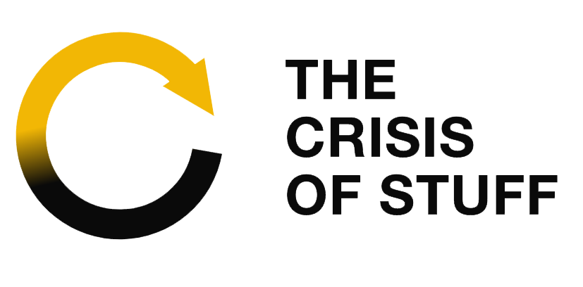 The Crisis of Stuff