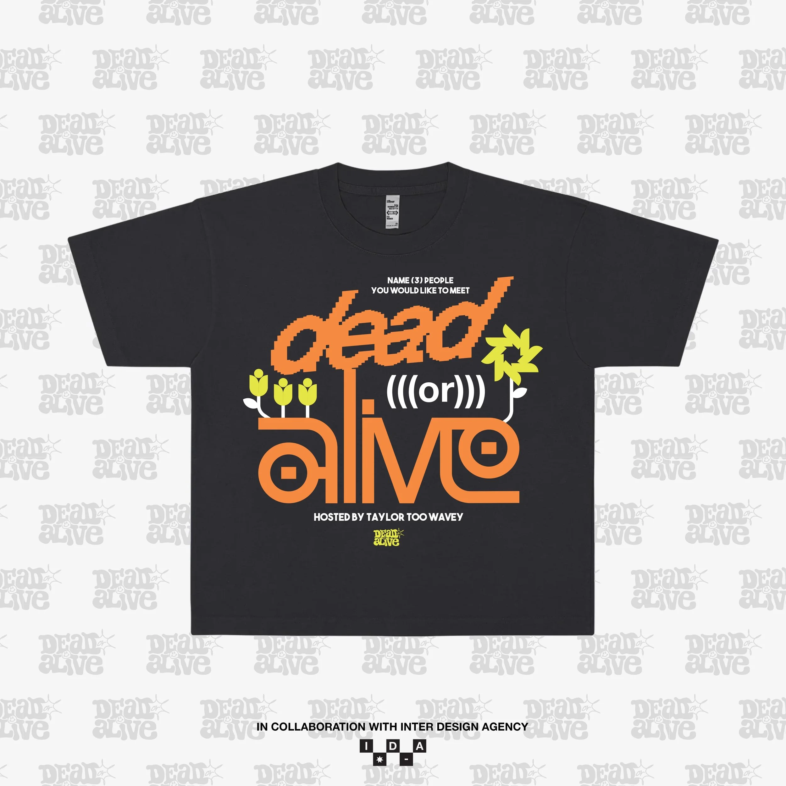 Dead or Alive T-Shirt