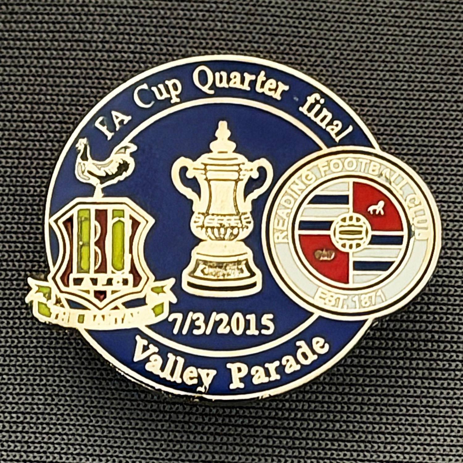 Reference Number: BCFAC118
Size: H 21.8 mm x W 25.5 mm
Pin Type: Metal Clutch
Plating: Silver
Value: £4
Manufacturer: Dan Lloyd
Comments: F.A. Cup Quarter Final 2014/15, v Reading, Blue Version
