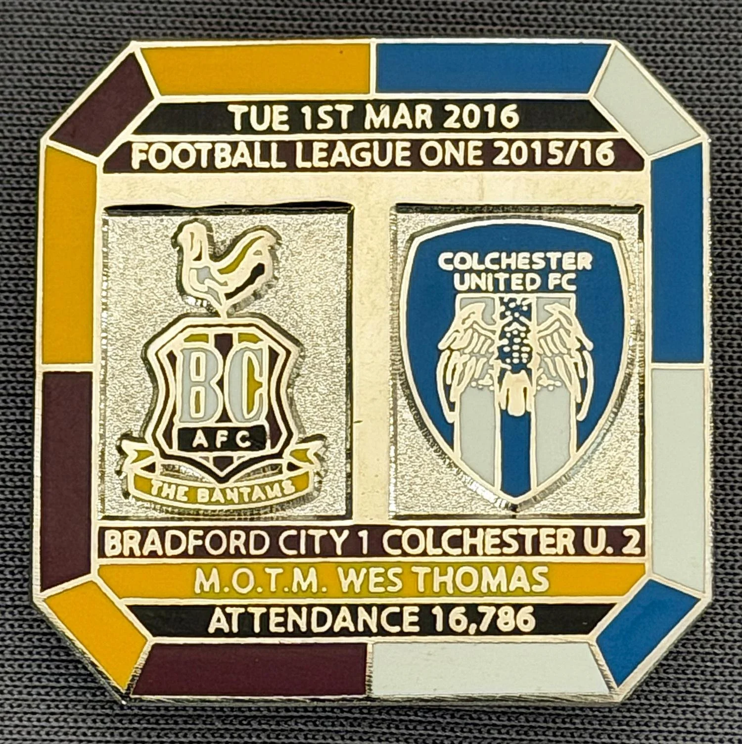Reference Number: BCFIX361
Size: H 29.8 mm x W 29.8 mm
Pin Type: Brooch Pin
Plating: Gold
Value: £10
Manufacturer: Bradford City Badges
Comments: Bradford City v Colchester United 2015/16, Limited Edition of 10 Badges (Silver Version)