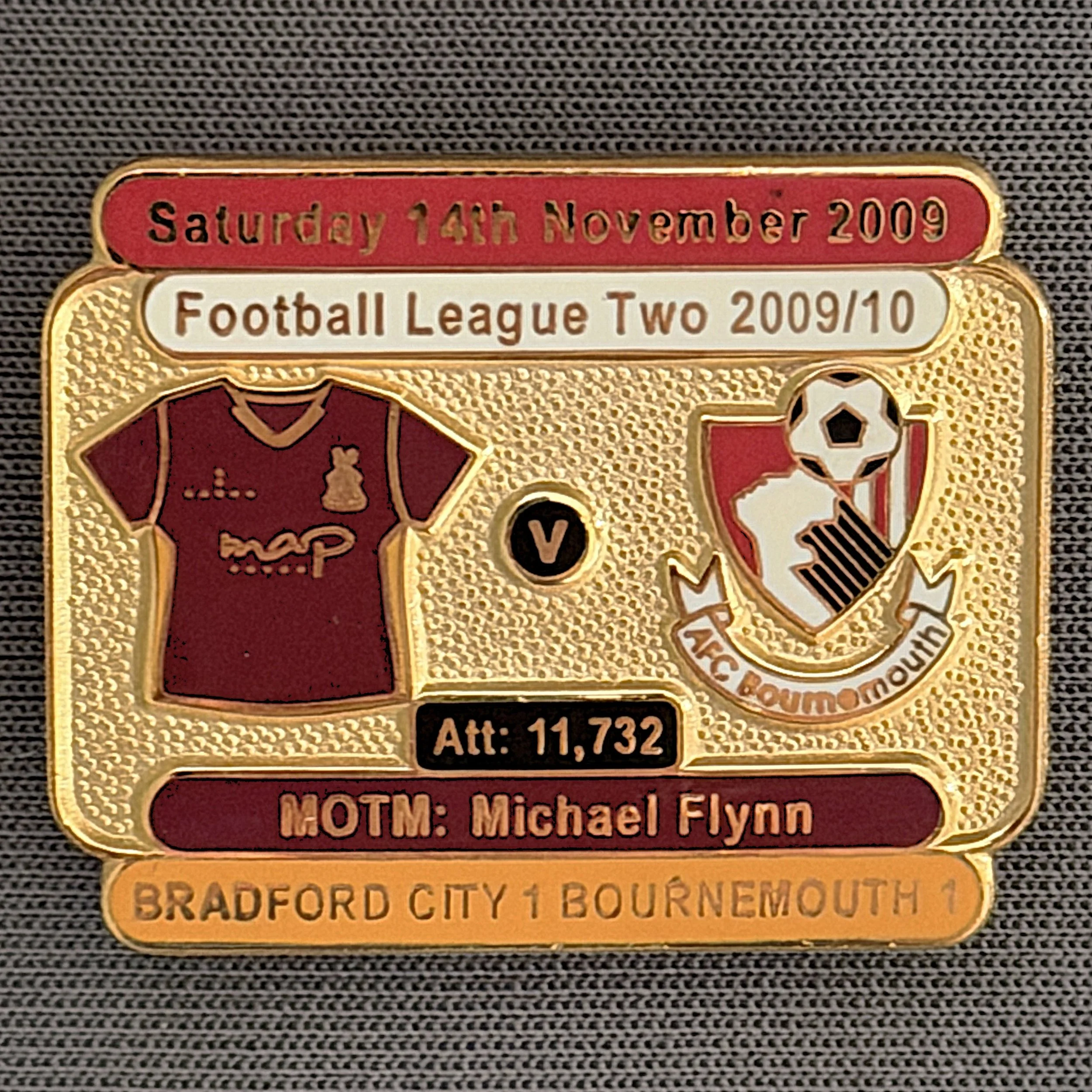 Reference Number: BCFIX031
Size: H 23.1 mm x W 29 mm
Pin Type: Brooch Pin
Plating: Gold
Value: £8
Manufacturer: Bradford City Badges
Comments: Bradford City v Bournemouth 2009/10 Limited Edition 100 Badges