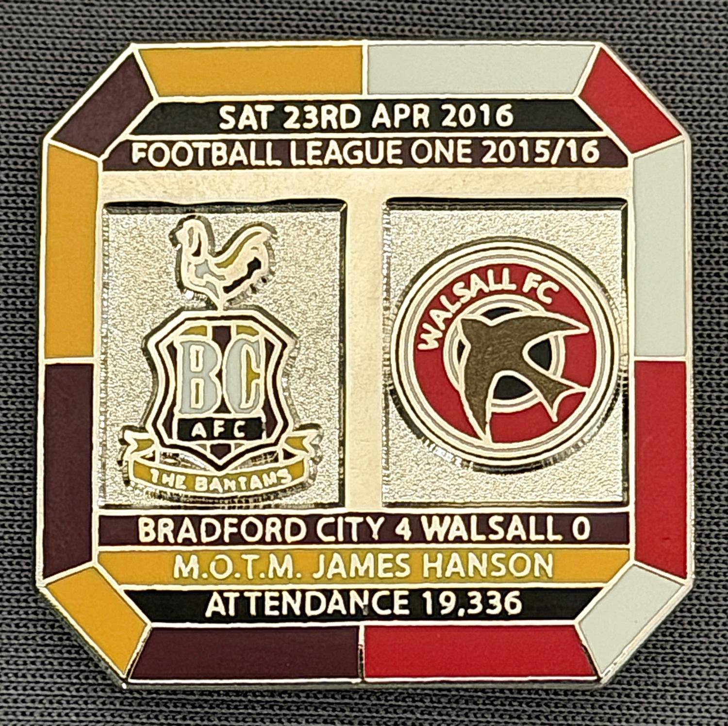 Reference Number: BCFIX367
Size: H 29.8 mm x W 29.8 mm
Pin Type: Brooch Pin
Plating: Gold
Value: £10
Manufacturer: Bradford City Badges
Comments: Bradford City v Walsall 2015/16, Limited Edition of 10 Badges (Silver Version)