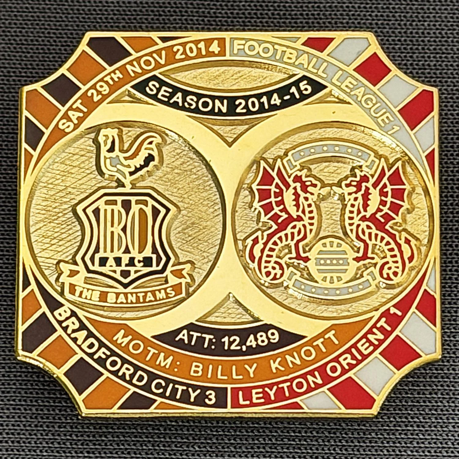 Reference Number: BCFIX263
Size: H 26.8 mm x W 28.8 mm
Pin Type: Brooch Pin
Plating: Gold
Value: £8
Manufacturer: Bradford City Badges
Comments: Bradford City v Leyton Orient 2014/15, Limited Edition of 50 Badges (Gold Version)
