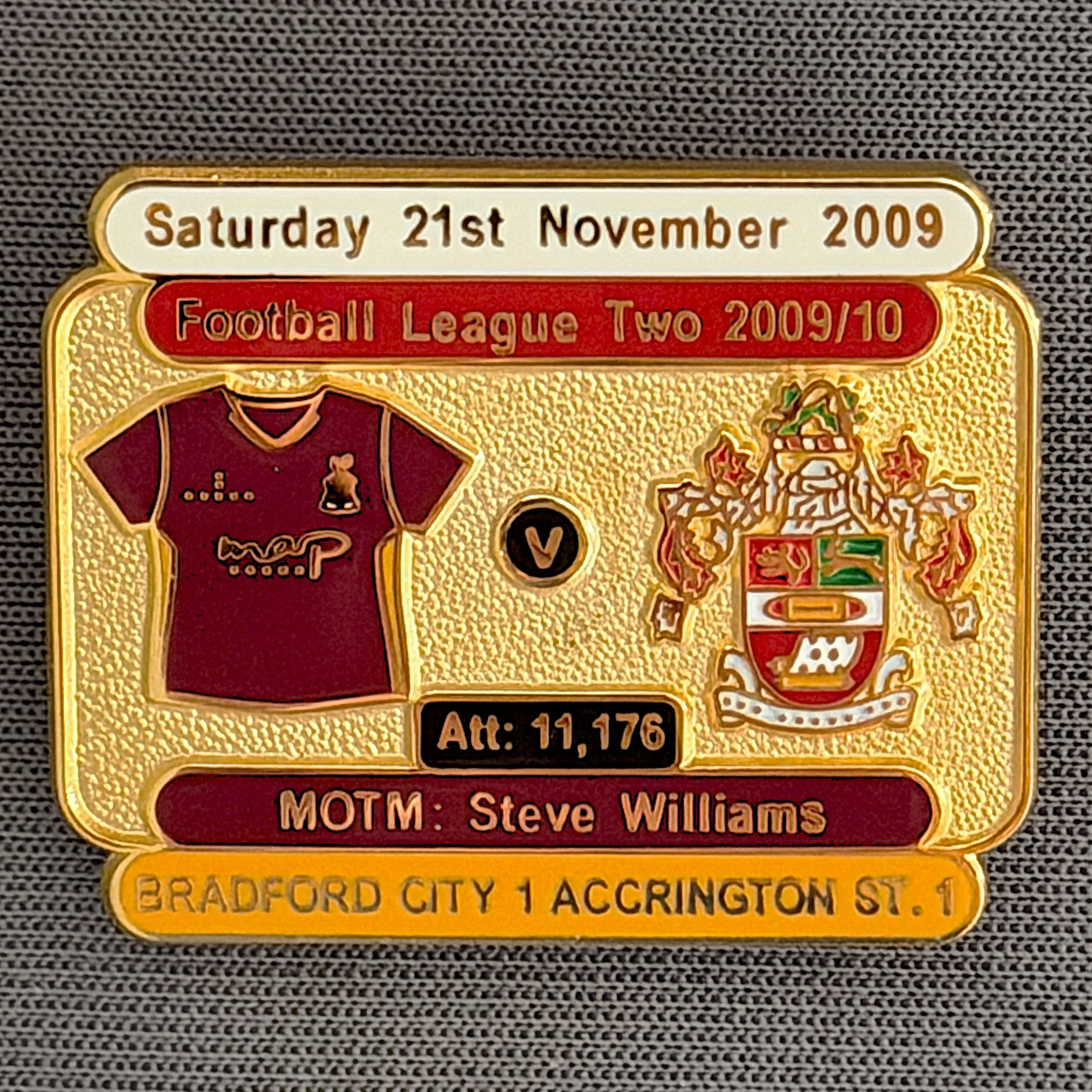Reference Number: BCFIX032
Size: H 23.1 mm x W 29 mm
Pin Type: Brooch Pin
Plating: Gold
Value: £8
Manufacturer: Bradford City Badges
Comments: Bradford City v Accrington Stanley 2009/10 Limited Edition 100 Badges