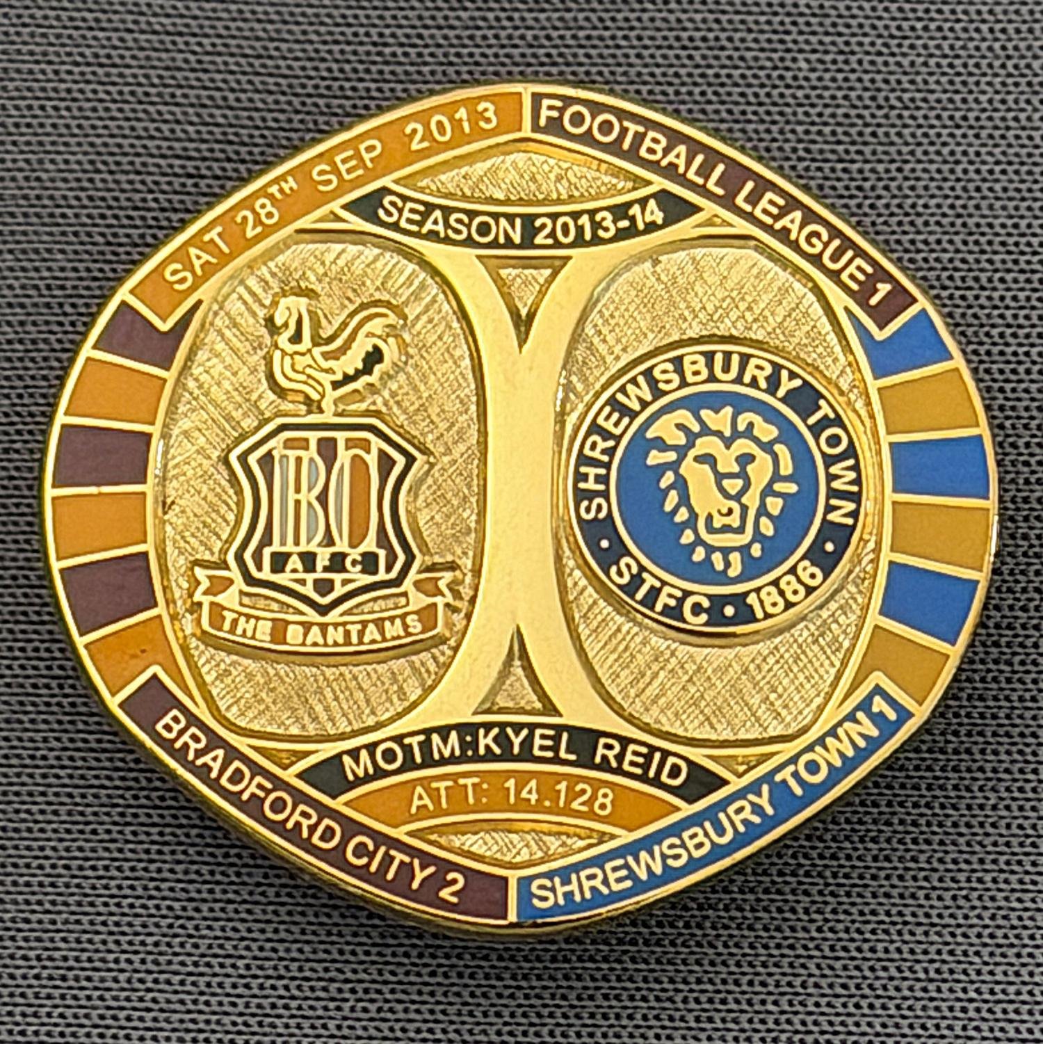 Reference Number: BCFIX189
Size: H 26.3 mm x W 28.9 mm
Pin Type: Brooch Pin
Plating: Gold
Value: £8
Manufacturer: Bradford City Badges
Comments: Bradford City v Shrewsbury Town 2013/14 Limited Edition 55 Badges