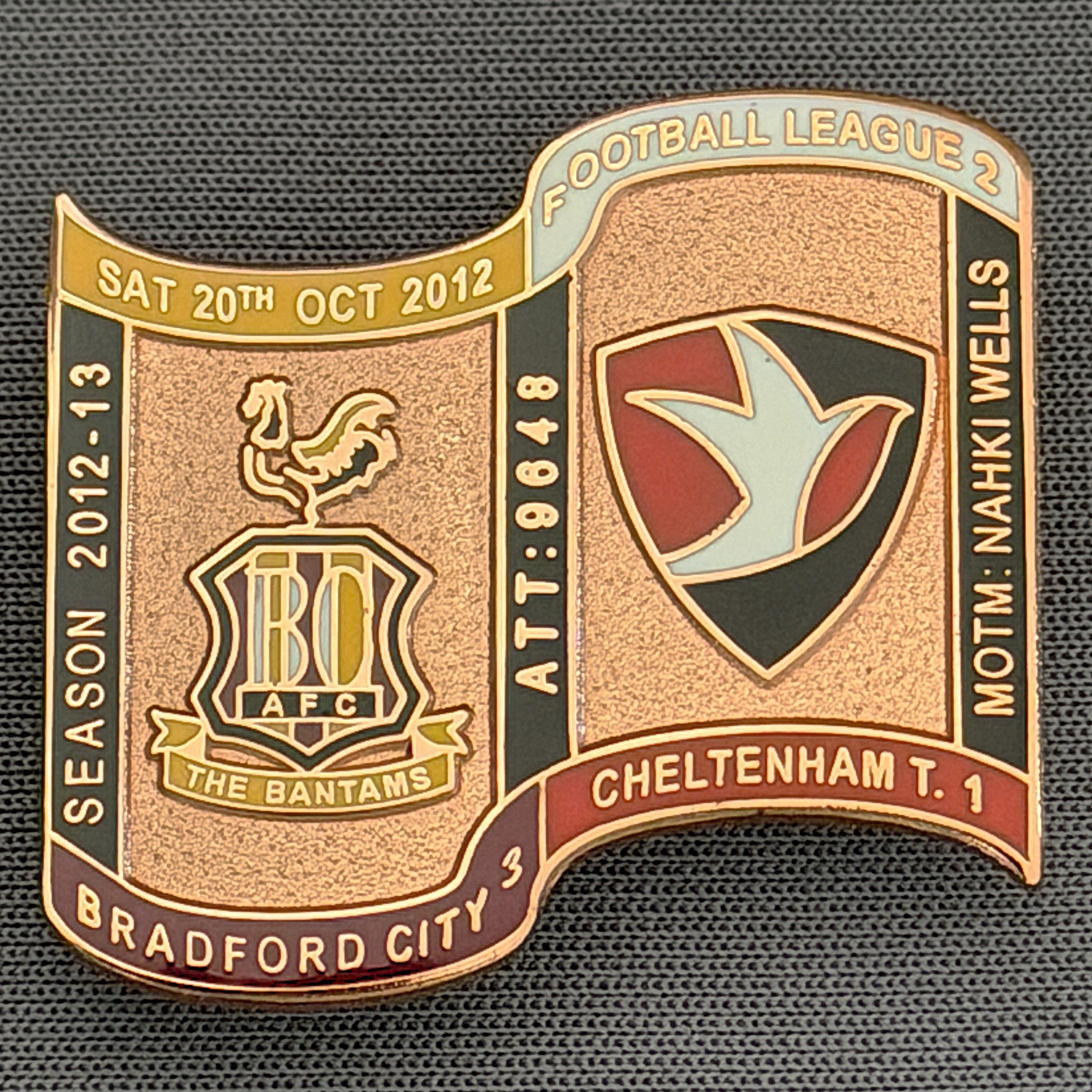 Reference Number: BCFIX168
Size: H 26.9 mm x W 29.2 mm
Pin Type: Brooch Pin
Plating: Copper
Value: £12
Manufacturer: Bradford City Badges
Comments: Bradford City v Cheltenham Town  2012/13 Limited Edition 1 Badge (Copper Version)