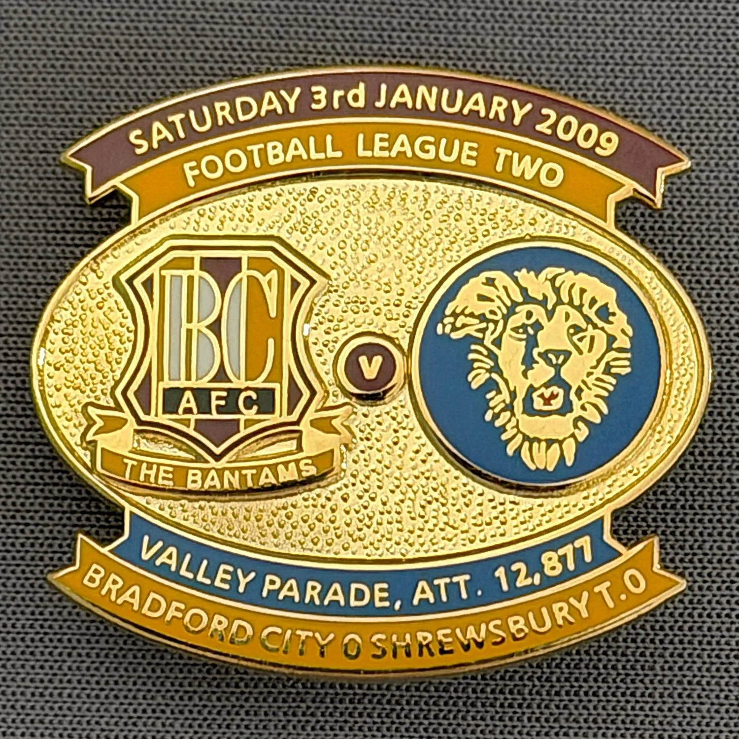 Reference Number: BCFIX013
Size: H 26.6 mm x W 29 mm
Pin Type: Brooch Pin
Plating: Gold
Value: £8
Manufacturer: Bradford City Badges
Comments: Bradford City v Shrewsbury Town 2008/09 Limited Edition 100 Badges
