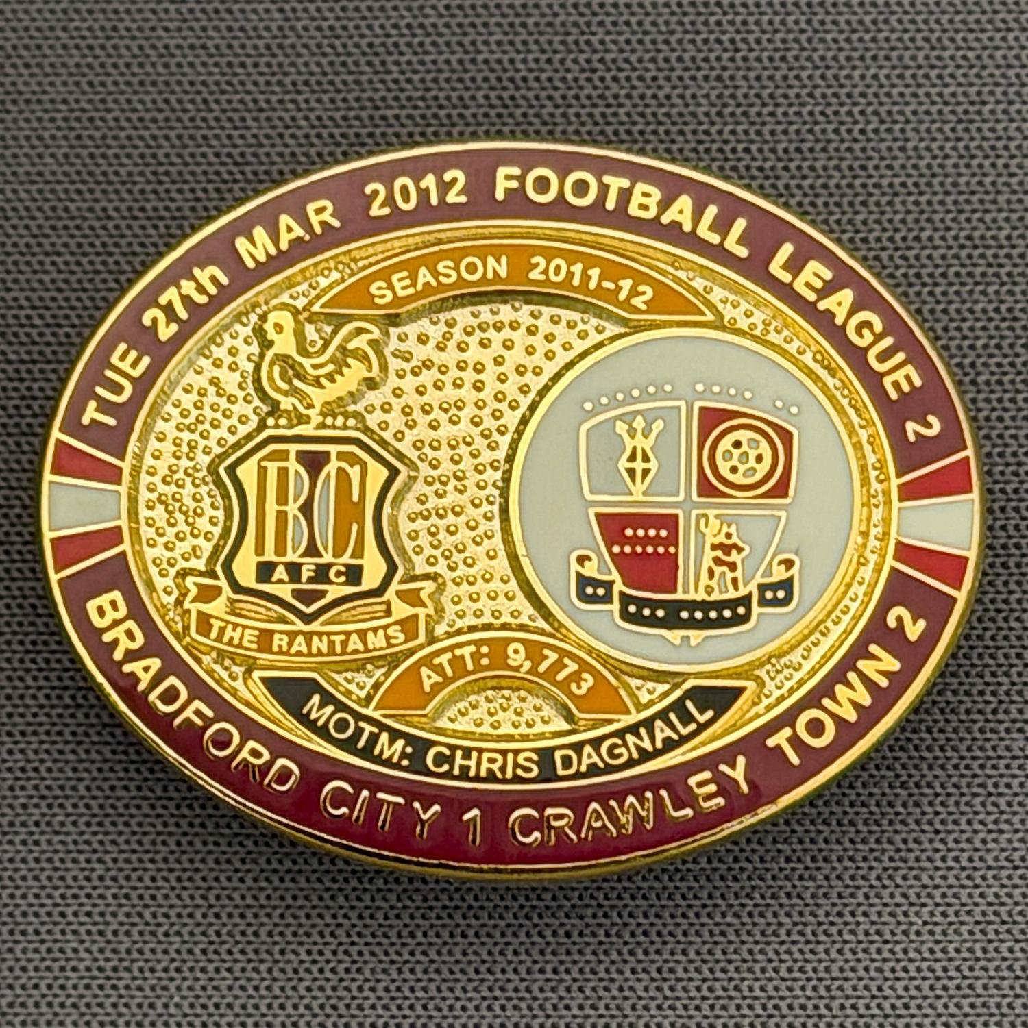 Reference Number: BCFIX089
Size: H 23.6 mm x W 28.7 mm
Pin Type: Brooch Pin
Plating: Gold
Value: £8
Manufacturer: Bradford City Badges
Comments: Bradford City v Crawley Town  2011/12 Limited Edition 80 Badges