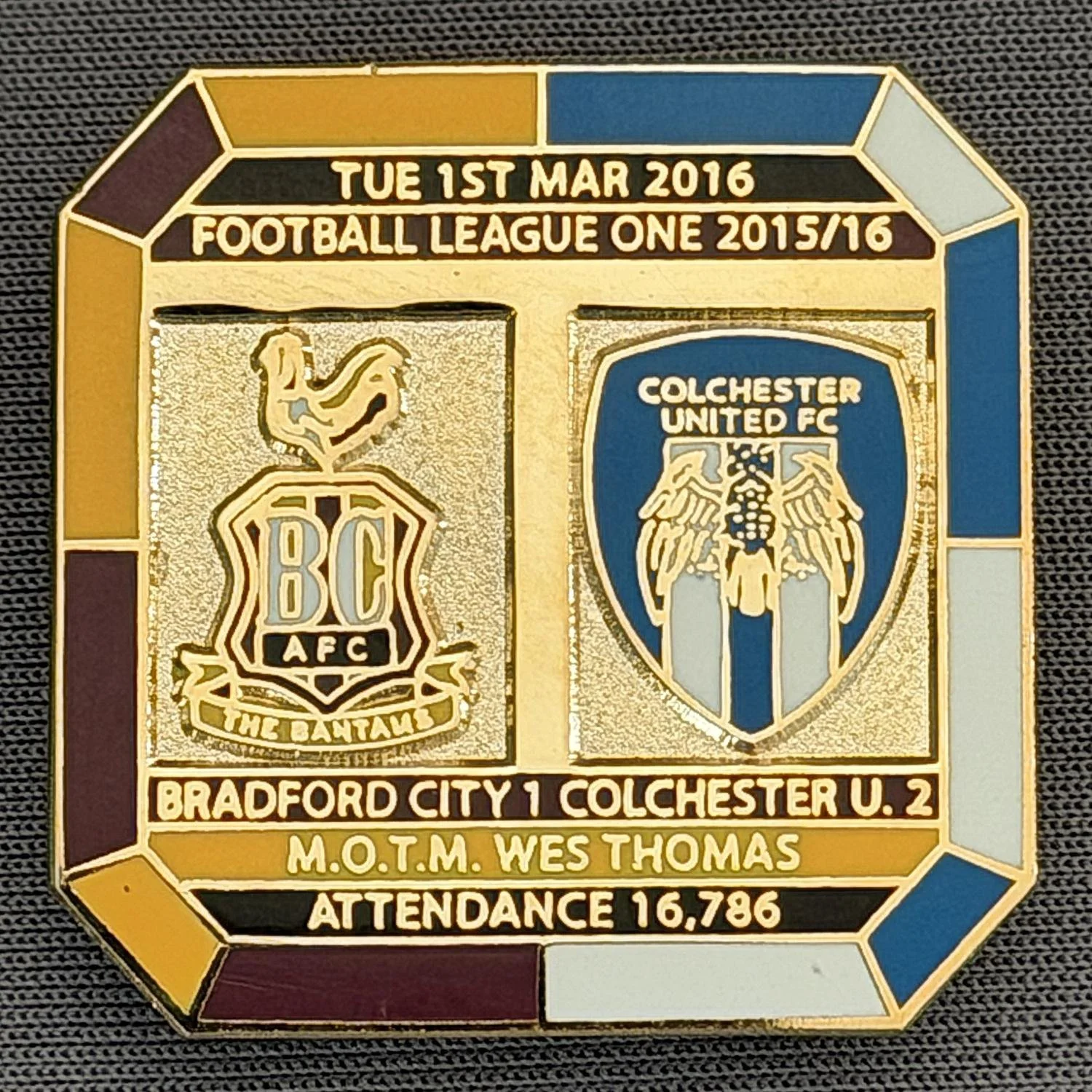 Reference Number: BCFIX338
Size: H 29.8 mm x W 29.8 mm
Pin Type: Brooch Pin
Plating: Gold
Value: £8
Manufacturer: Bradford City Badges
Comments: Bradford City v Colchester United 2015/16, Limited Edition of 50 Badges (Gold Version)