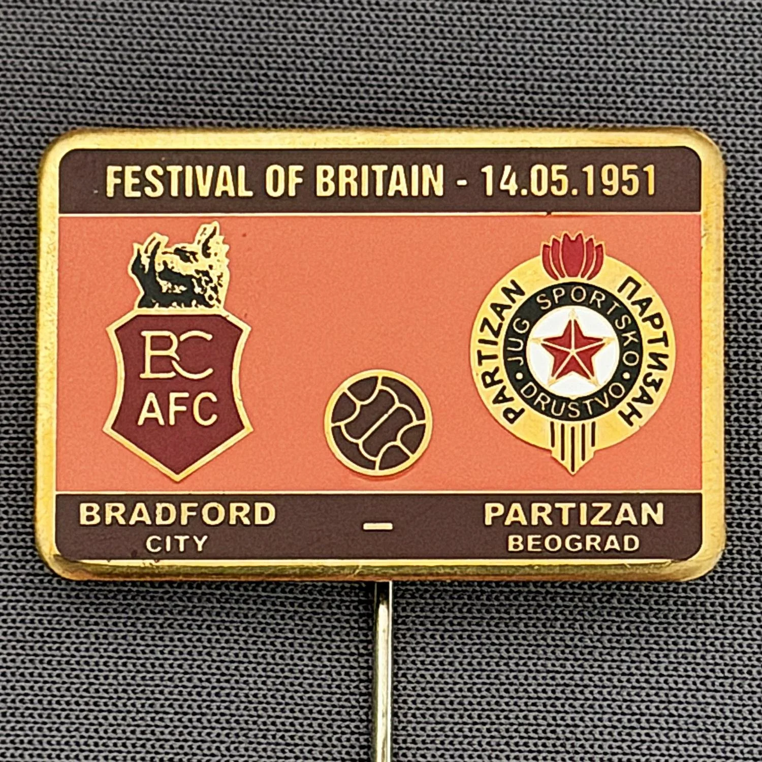 Reference Number: BCEVE024
Size: H 19.9 mm x W 30.1 mm
Pin Type: Stick Pin
Plating: Brass
Value: £12
Manufacturer: Russian
Comments: Festival of Britain 1951, City v Partizan Beograd