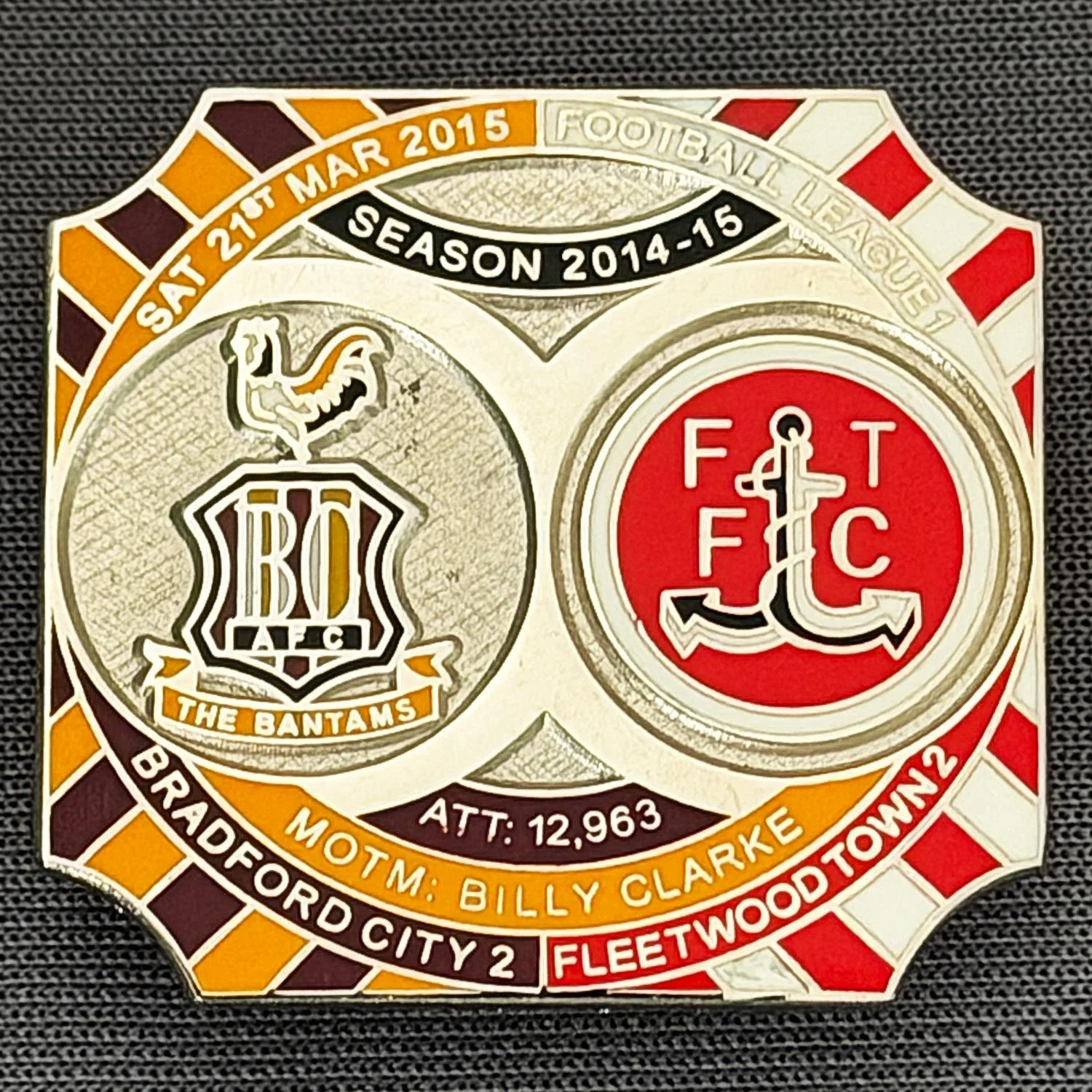 Reference Number: BCFIX294
Size: H 26.8 mm x W 28.8 mm
Pin Type: Brooch Pin
Plating: Nickel
Value: £10
Manufacturer: Bradford City Badges
Comments: Bradford City v Fleetwood Town 2014/15, Limited Edition of 10 Badges (Nickel Version)